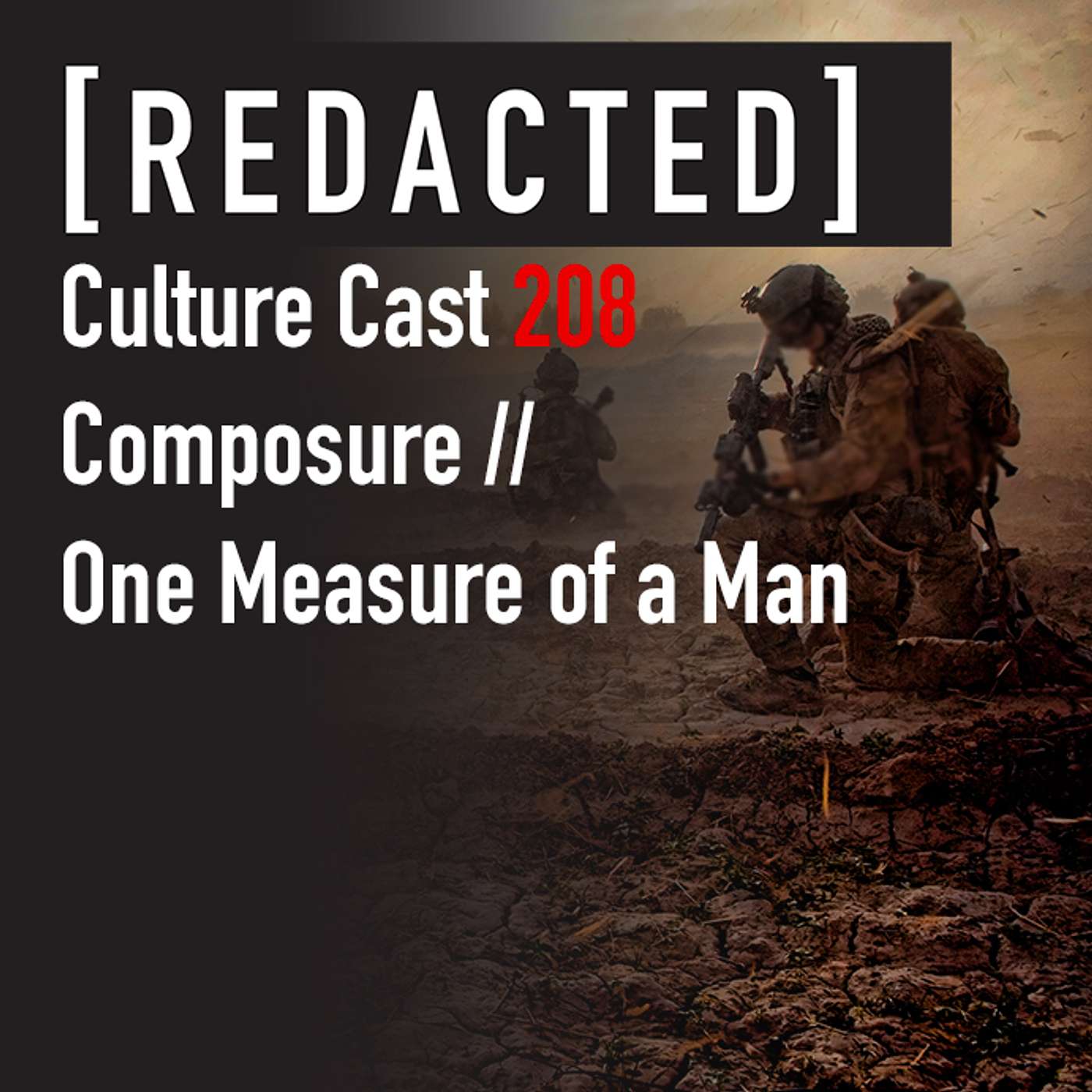 208: Composure: One Measure of a Man