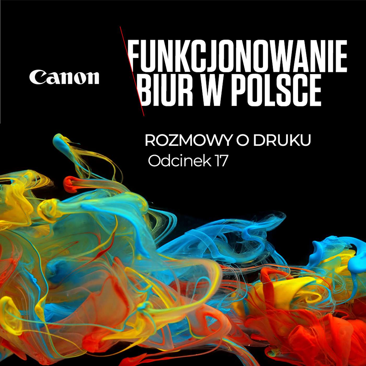 Rozmowy o druku - Podcast Canon