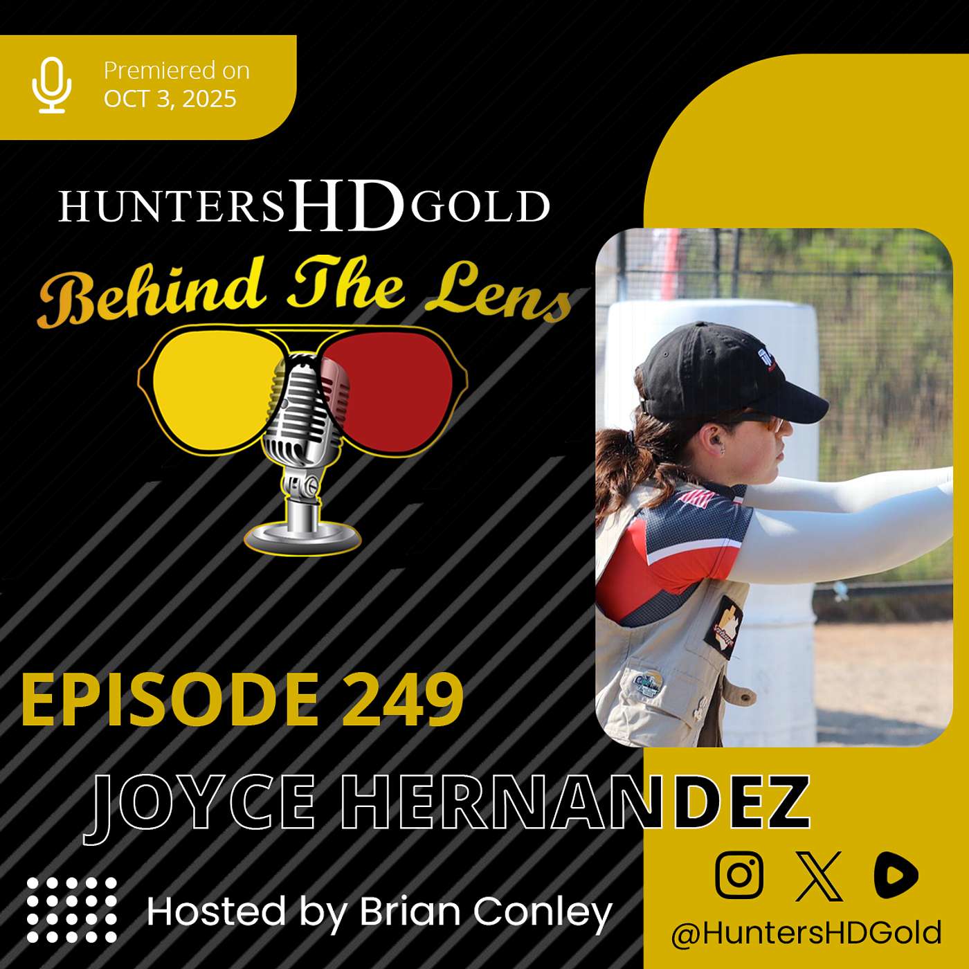 Joyce Hernandez - Episode 249 of Hunters HD Gold Behind the Lens