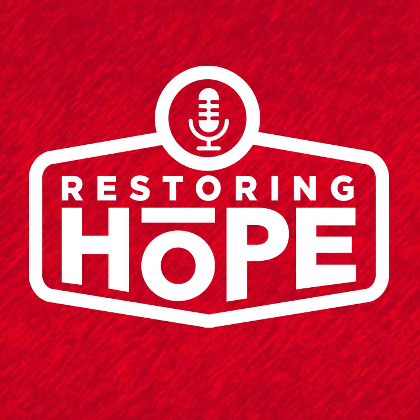 Restoring Hope
