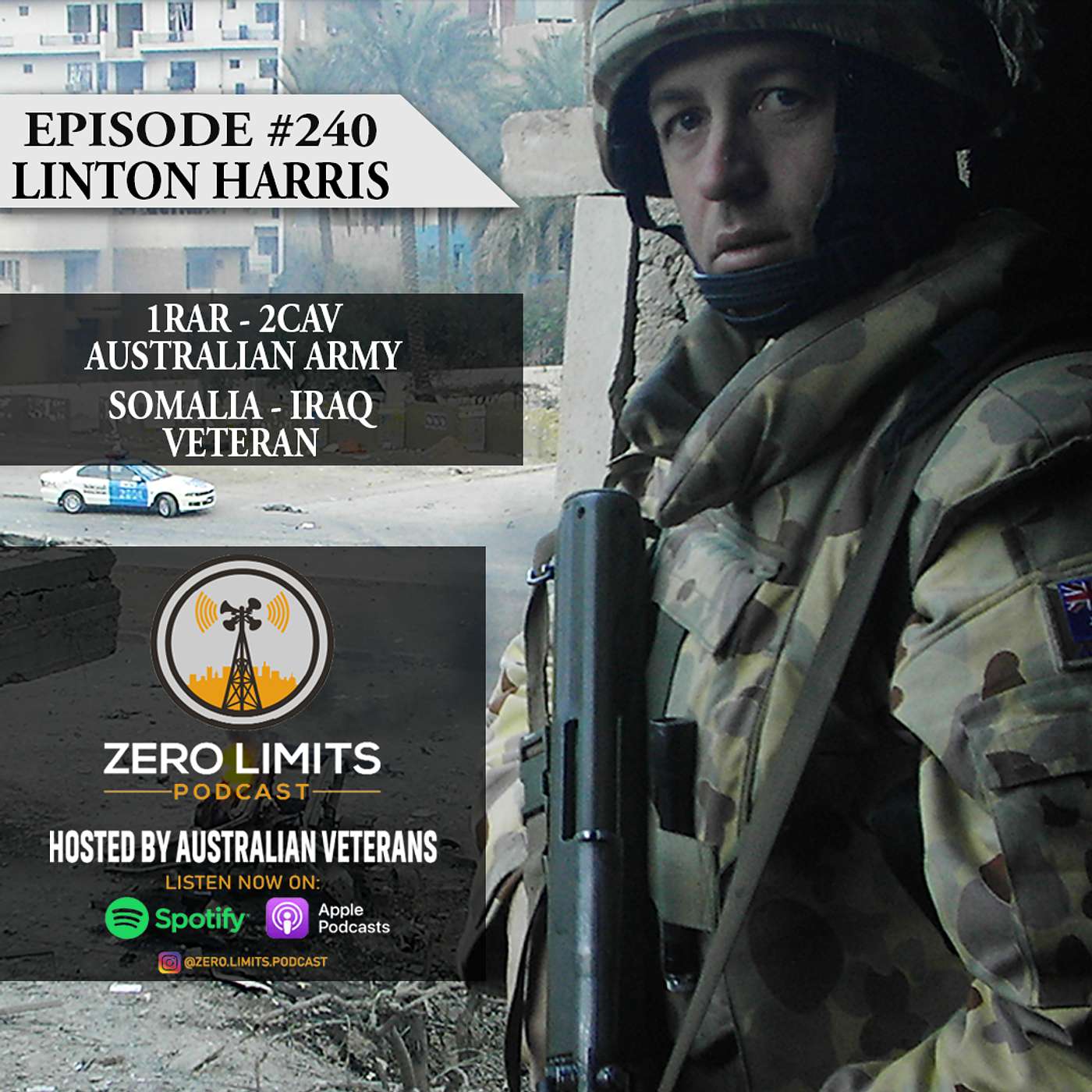 Ep. 240 Linton Harris 1RAR - 2CAV Somalia and Iraq Veteran