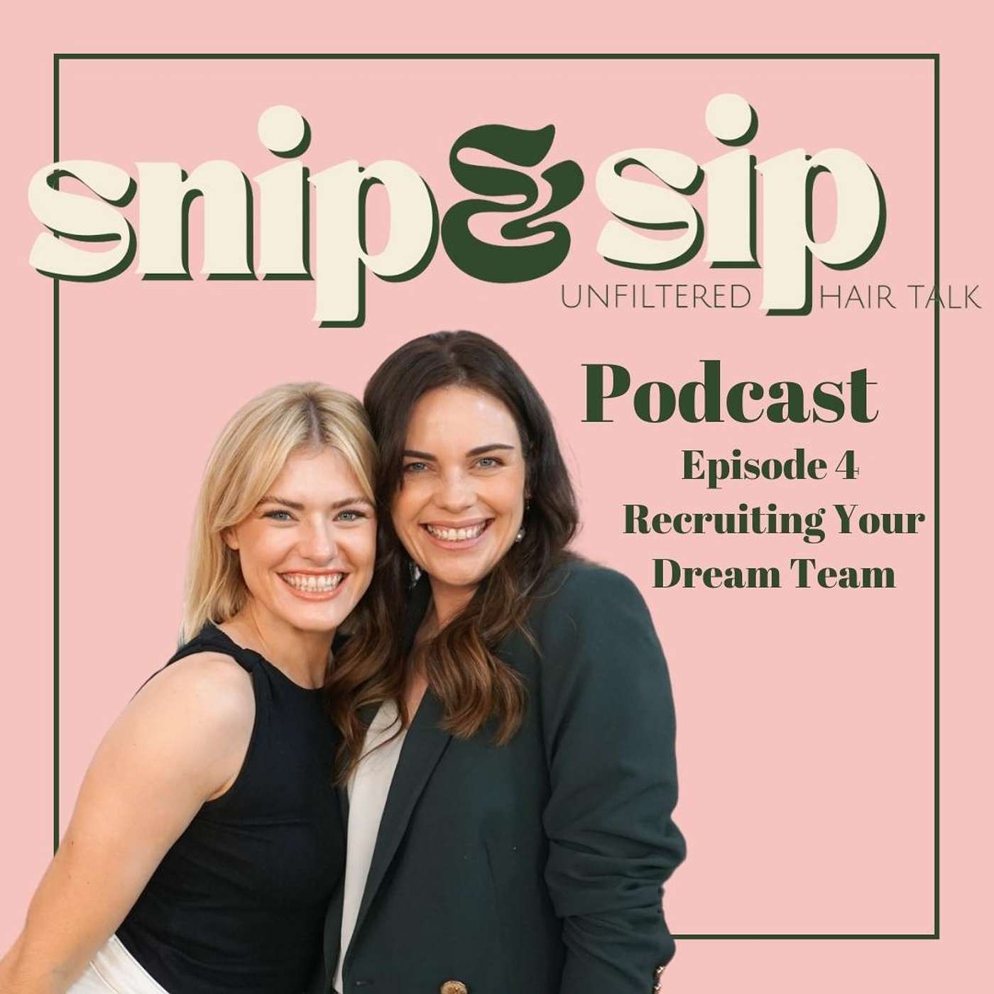 Snip & Sip Podcast