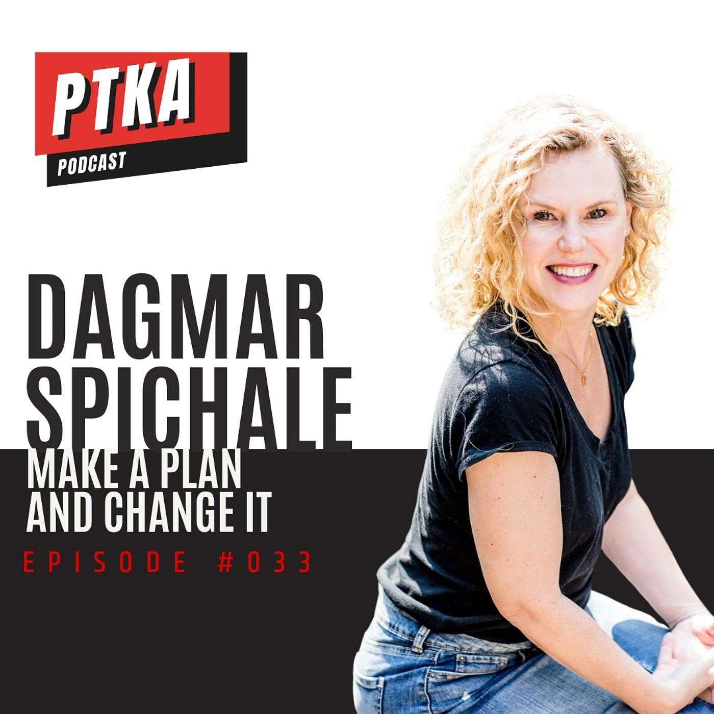 Dagmar Spichale: Make a Plan and Change It