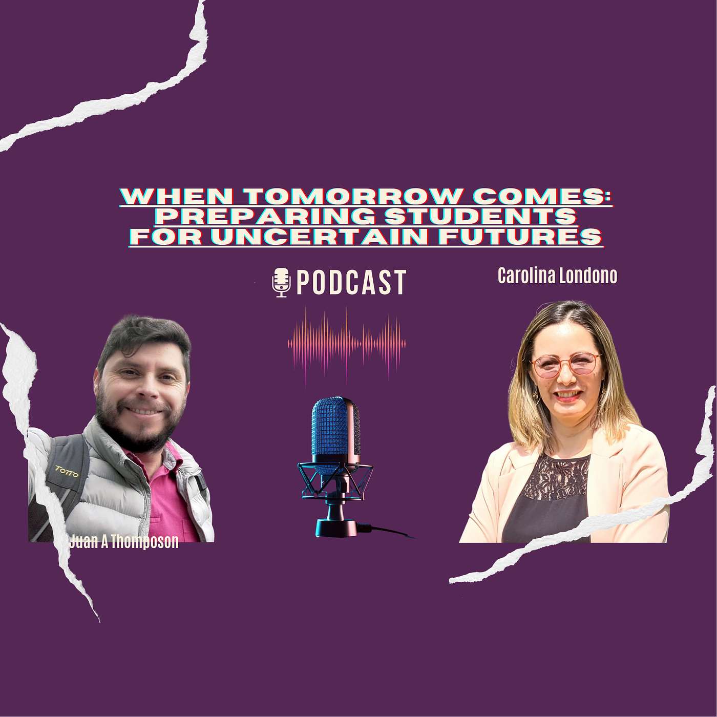 When Tomorrow Comes: Preparing Students for Uncertain Futures episode artwork
