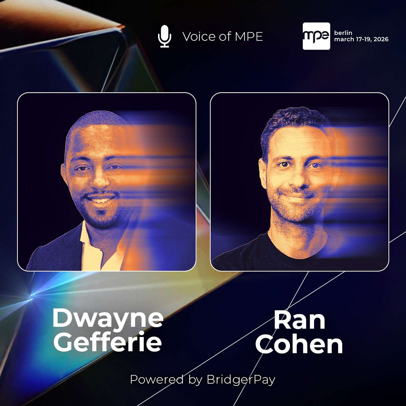 MPE talks with Dwayne Gefferie & Ran Cohen