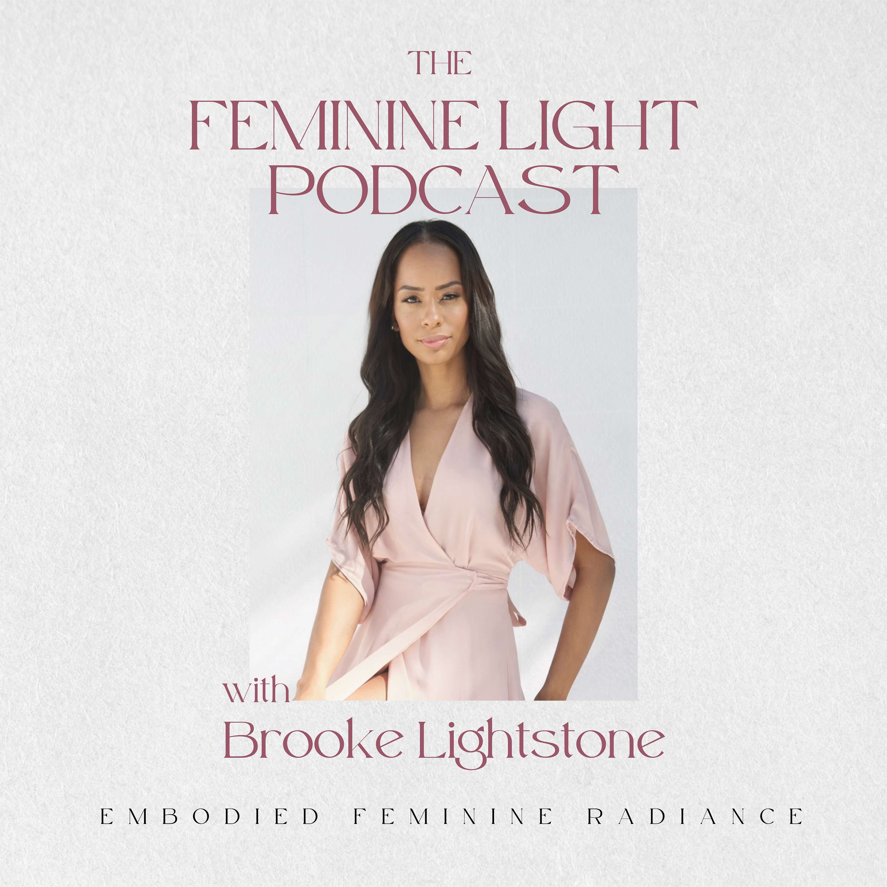 The Feminine Light Podcast