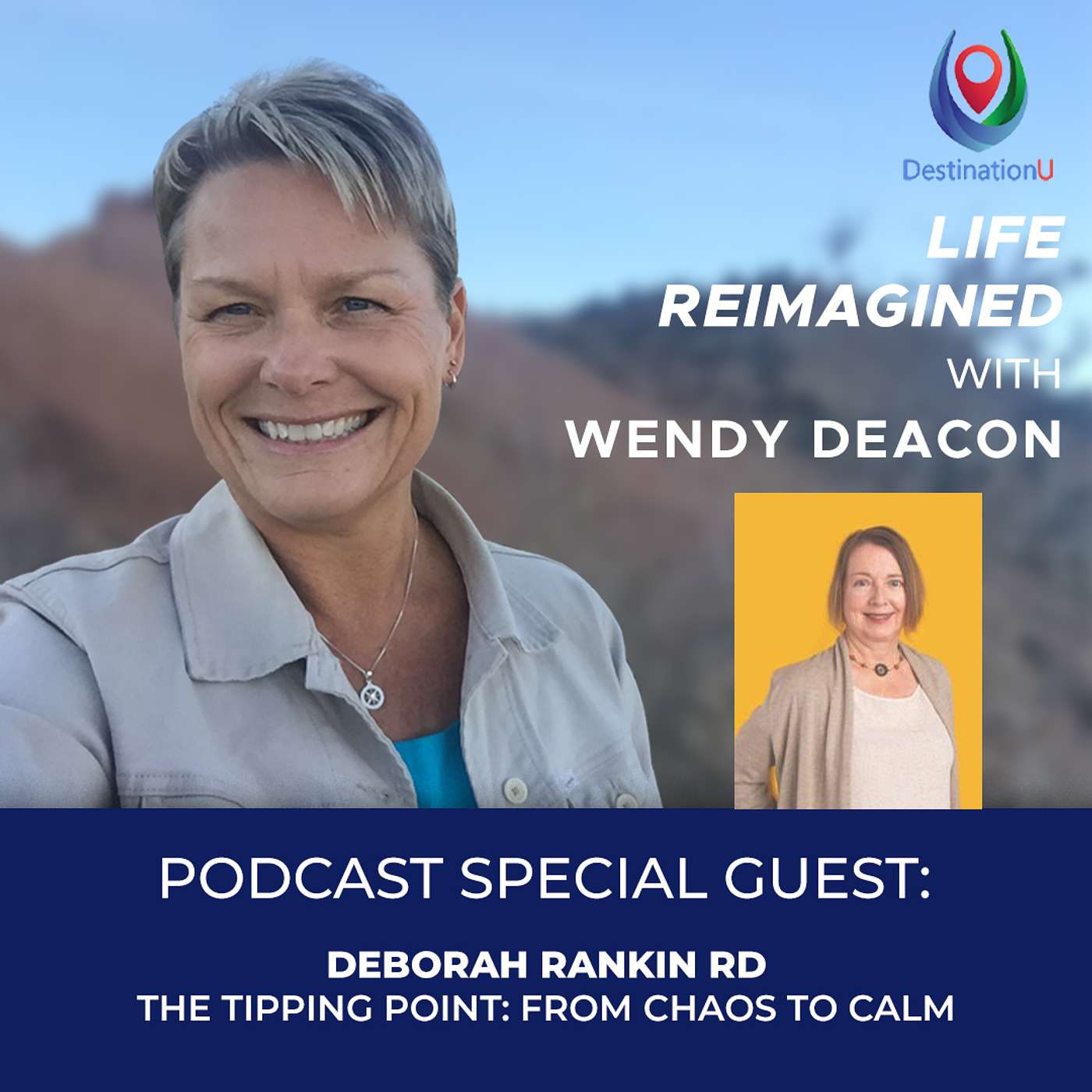 Life Reimagined with Wendy Deacon
