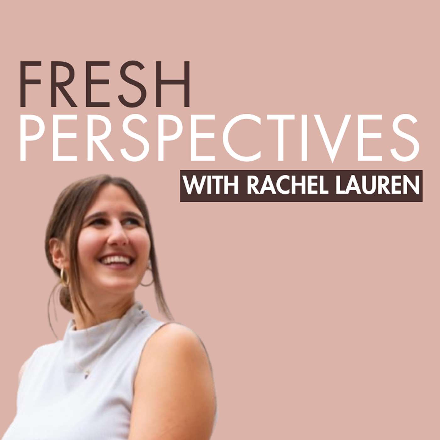 The Fresh Perspectives Podcast