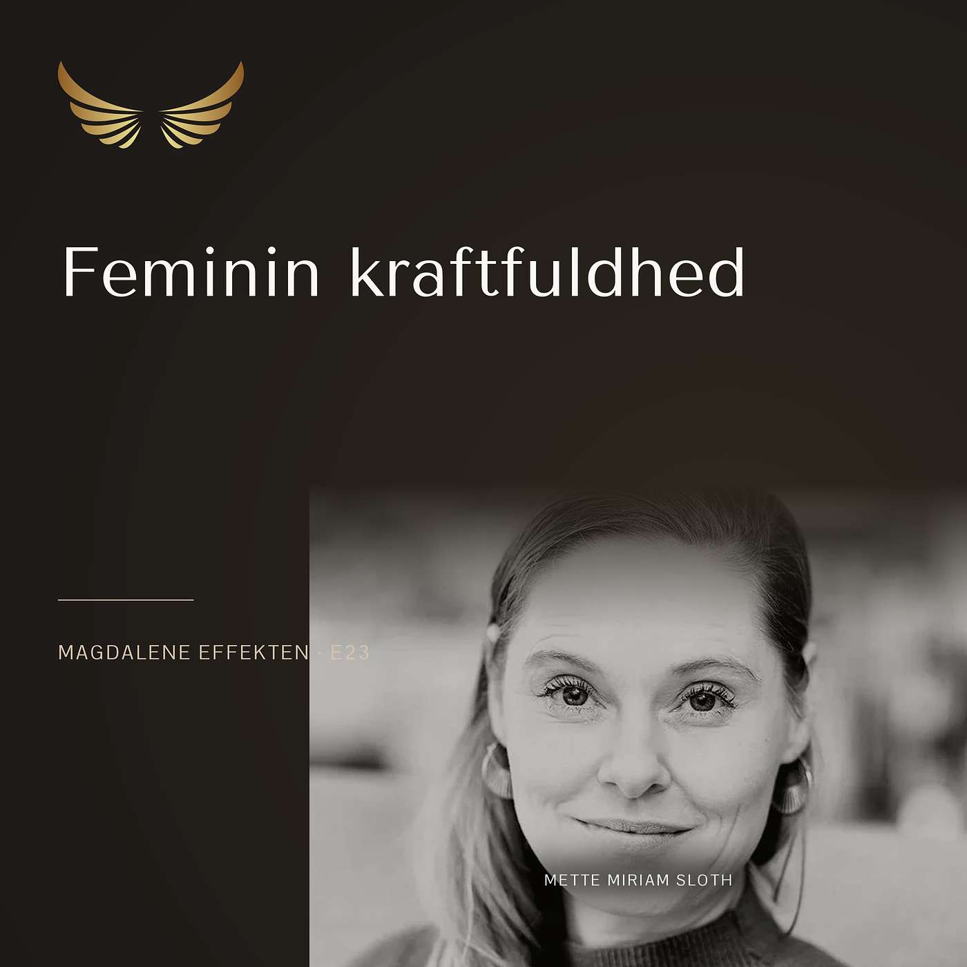 E23: Feminin kraftfuldhed episode artwork