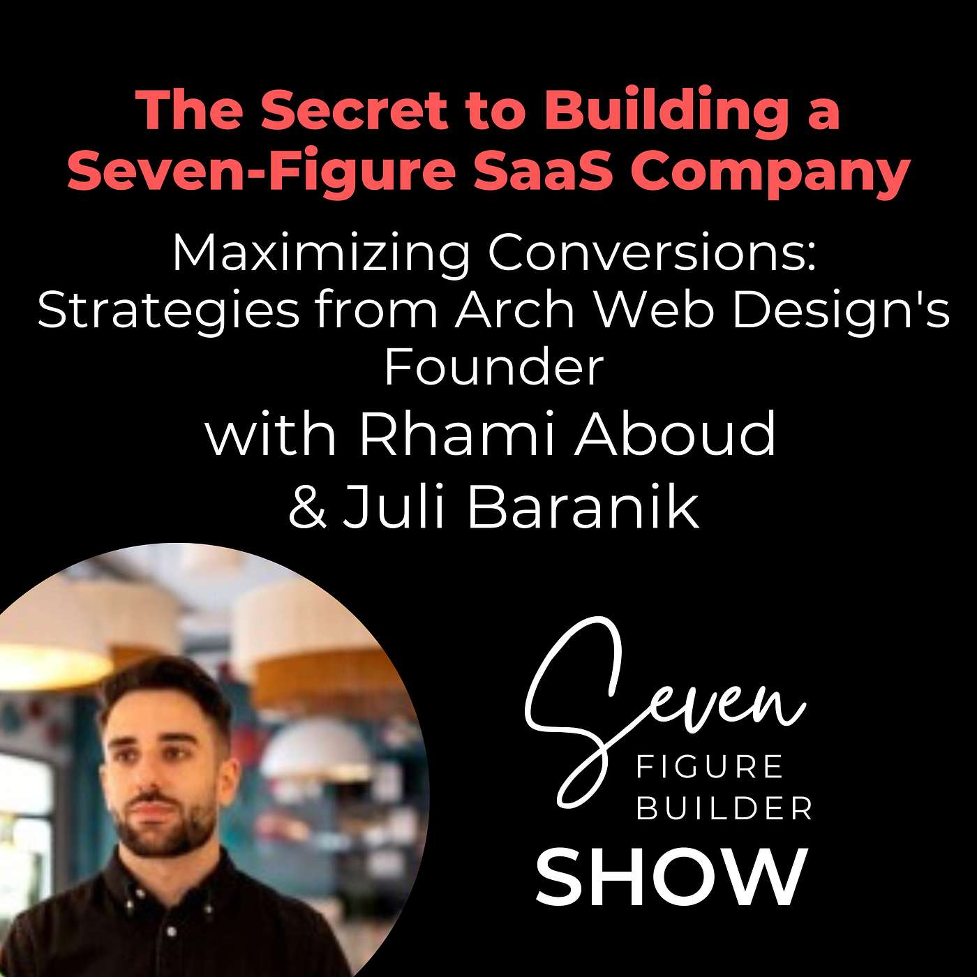 Seven Figure Builder Show
