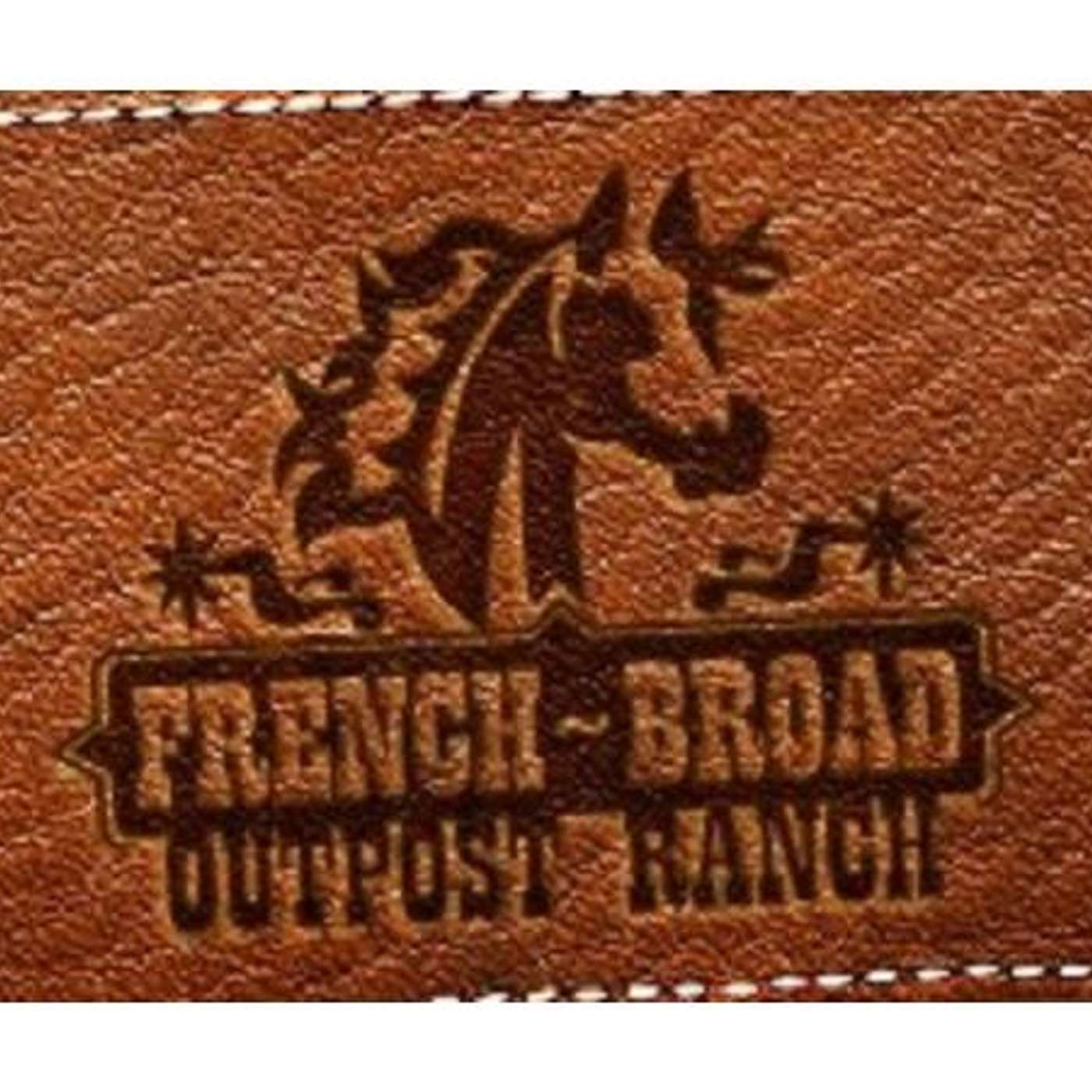 SADDLE UP AMERICA! FRENCH BROAD OUTPOST RANCH & TRAIL BLAZER MAGAZINE