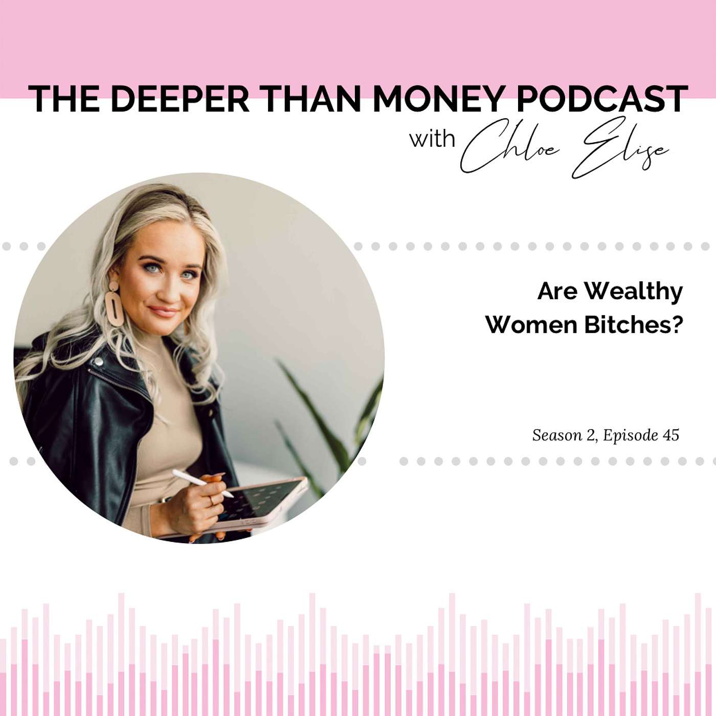 Are Wealthy Women Bitches?