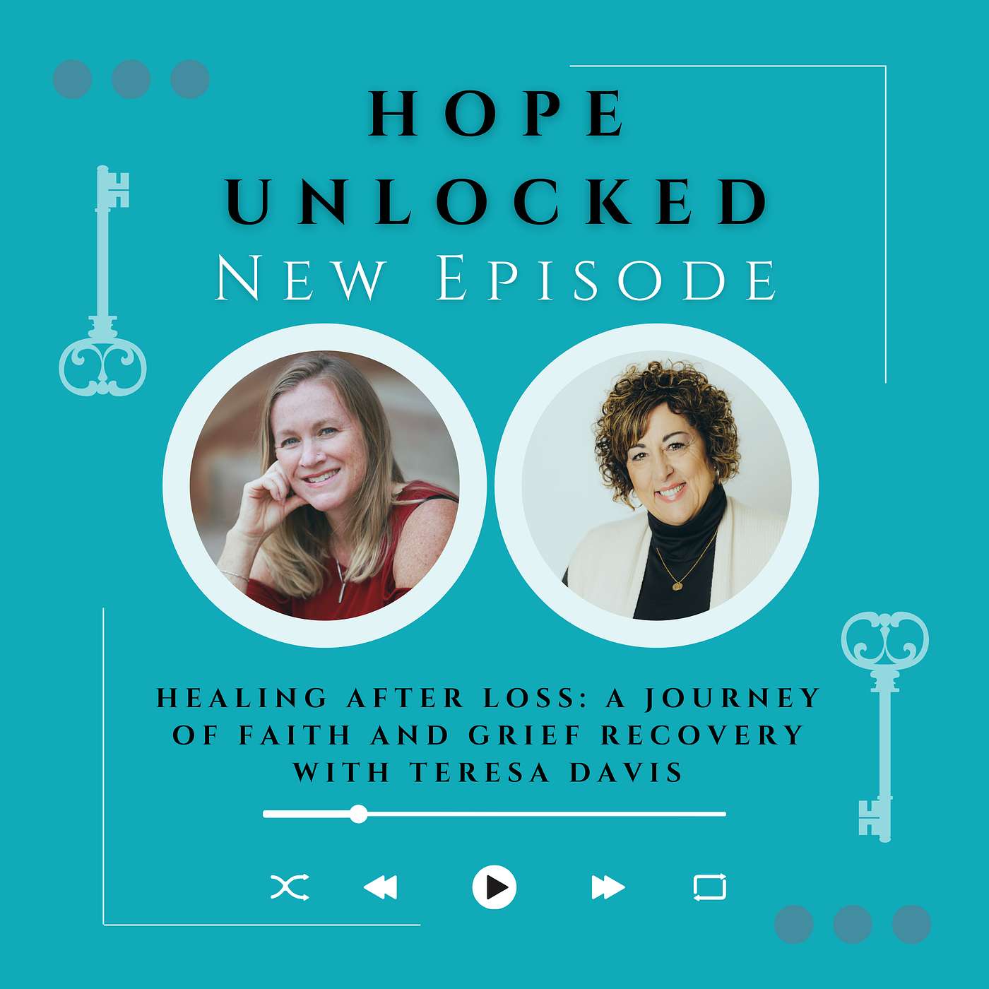 Healing After Loss: A Journey of Faith and Grief Recovery with Teresa Davis
