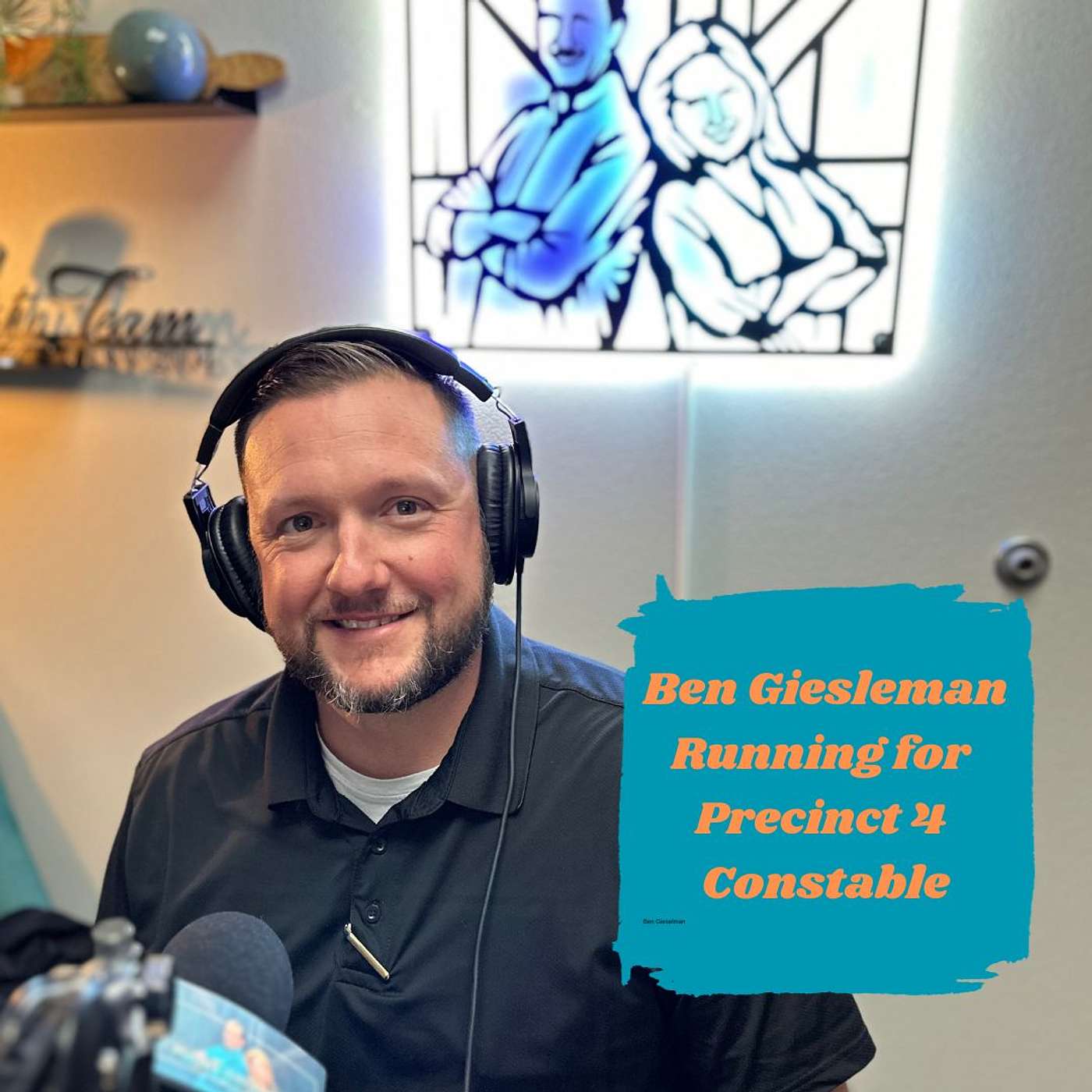 Ep.101 Book Him Danno! (Ben Giesleman running for Hays County Precinct 4 Constable)