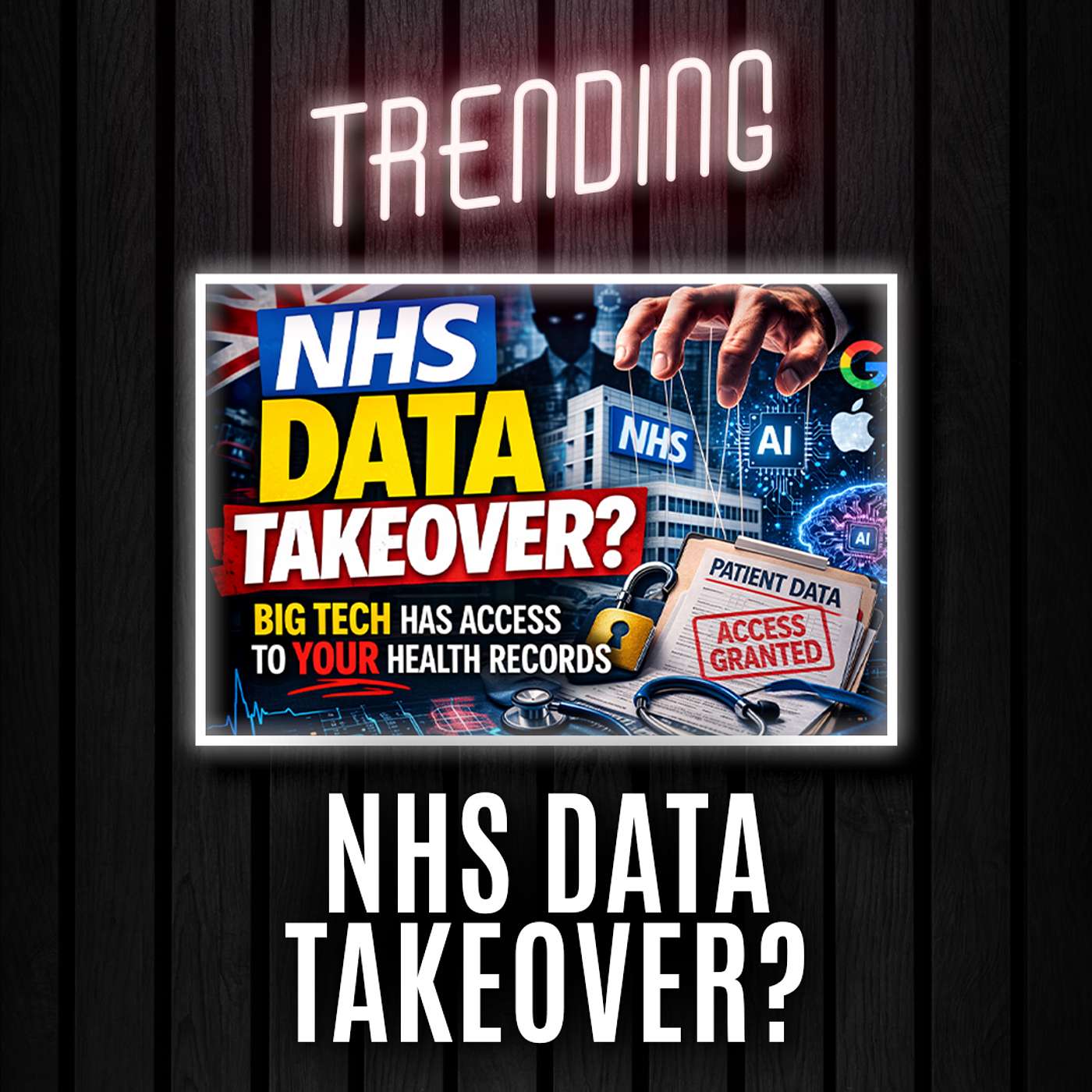 Big Tech Now Controls NHS Data? | Trending Ep297 Big Tech Now Controls NHS Data? | Trending Ep297