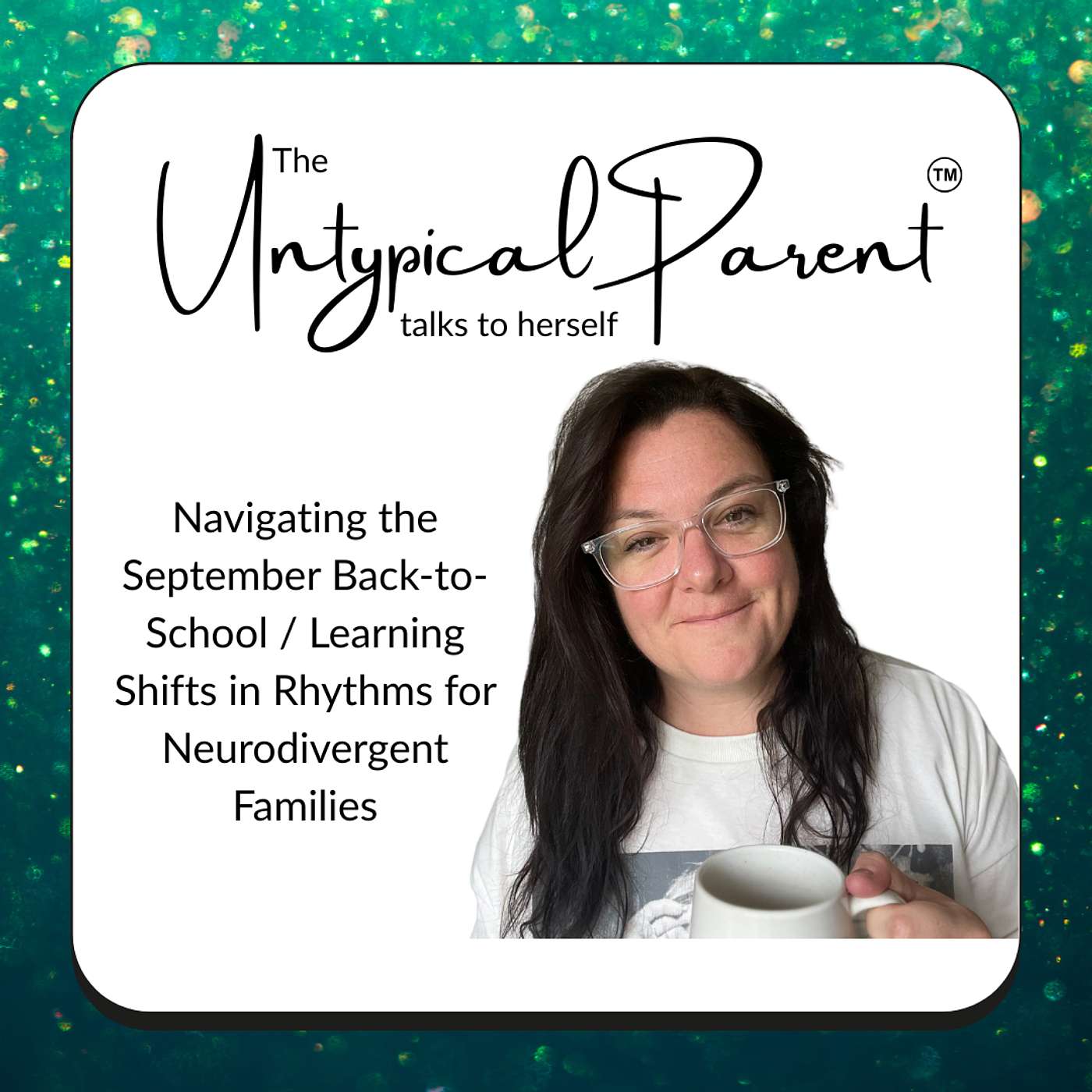 Navigating the September Back-to-School / Learning Shifts in Rhythms for Neurodivergent Families