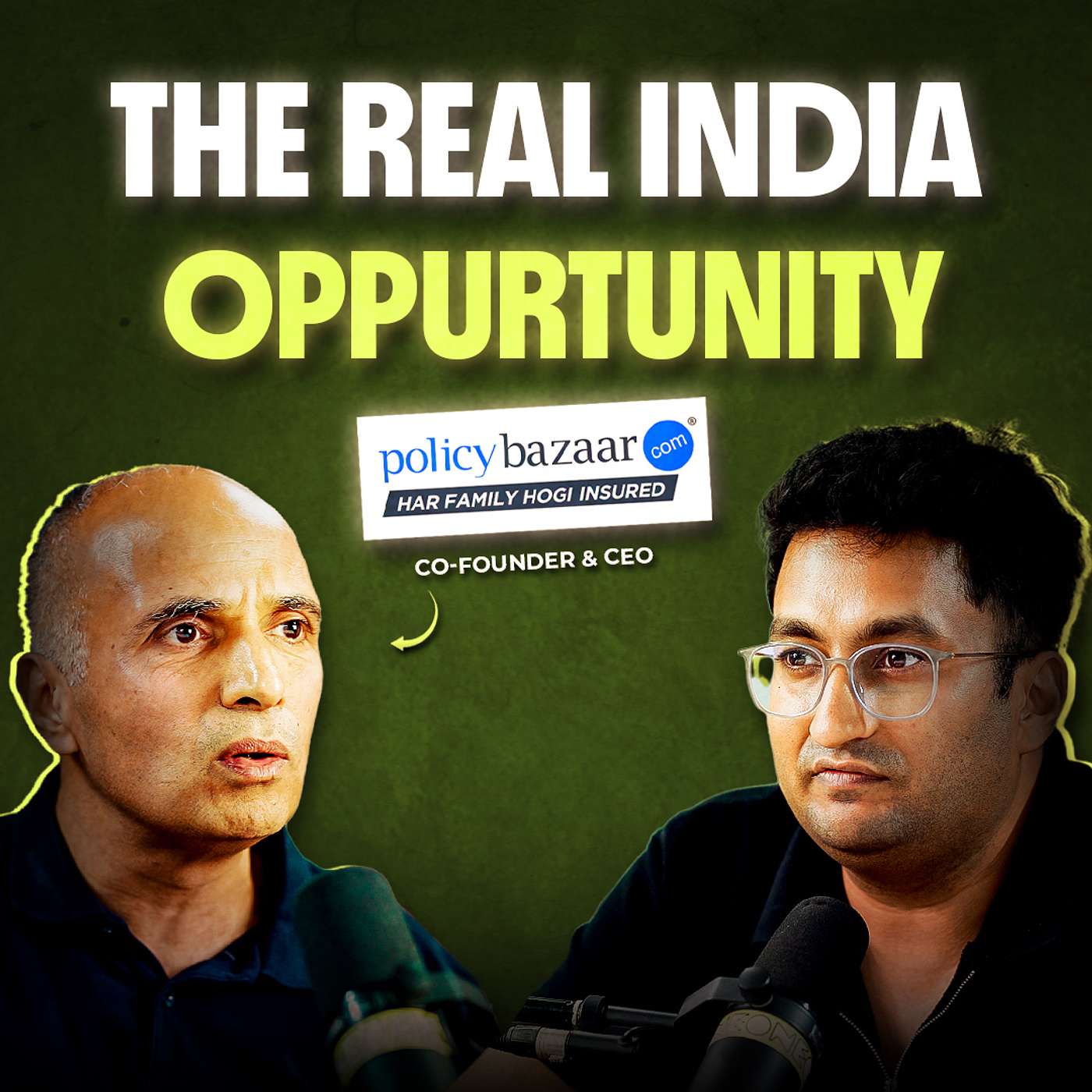 How Policybazaar Became No. 1: Yashish Dahiya on Execution, Aspiration and Risk Taking How Policybazaar Became No. 1: Yashish Dahiya on Execution, Aspiration and Risk Taking