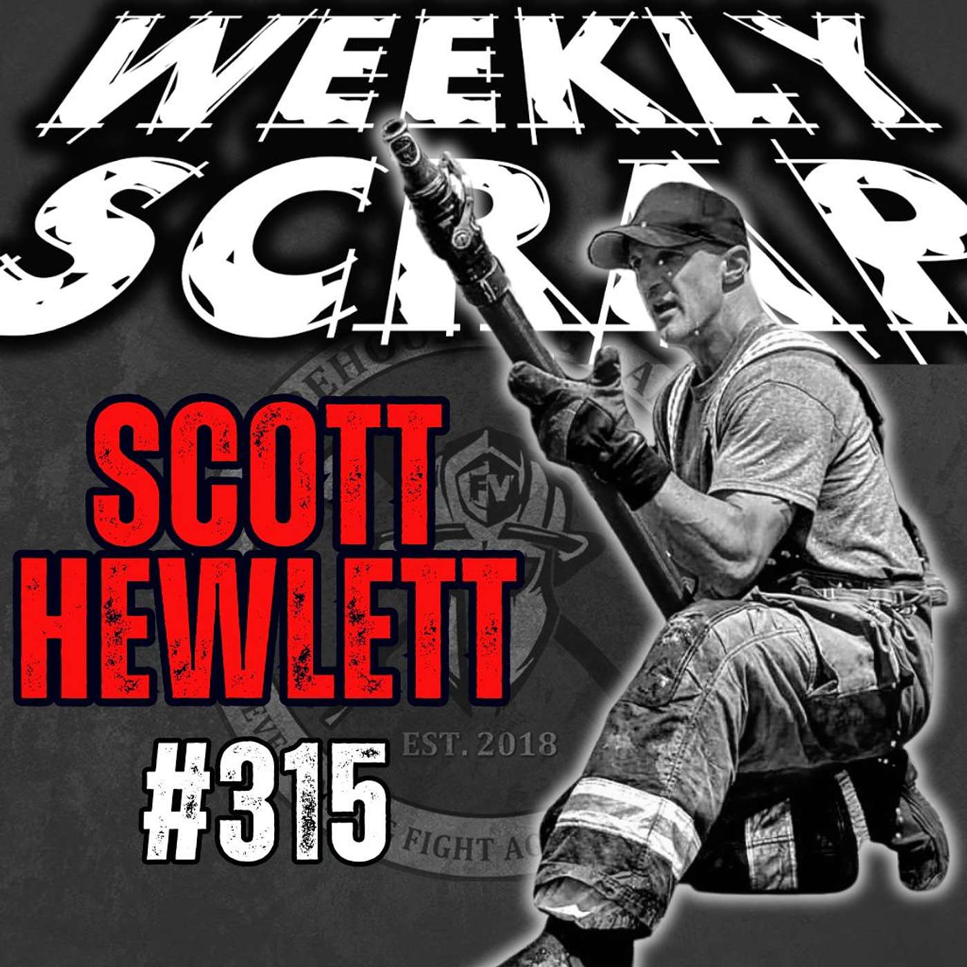 Weekly Scrap #315 - Scott Hewlett Hosts with guest Andrew Brassard