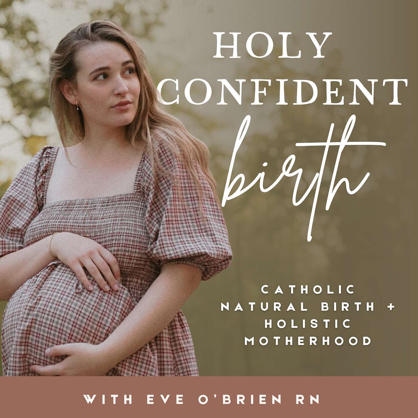 Holy Confident Birth | Catholic Natural Birth + Holistic Motherhood