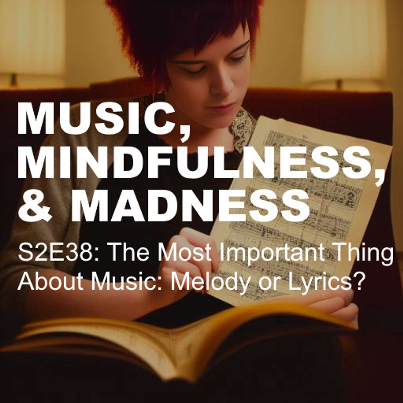 Music, Mindfulness, & Madness