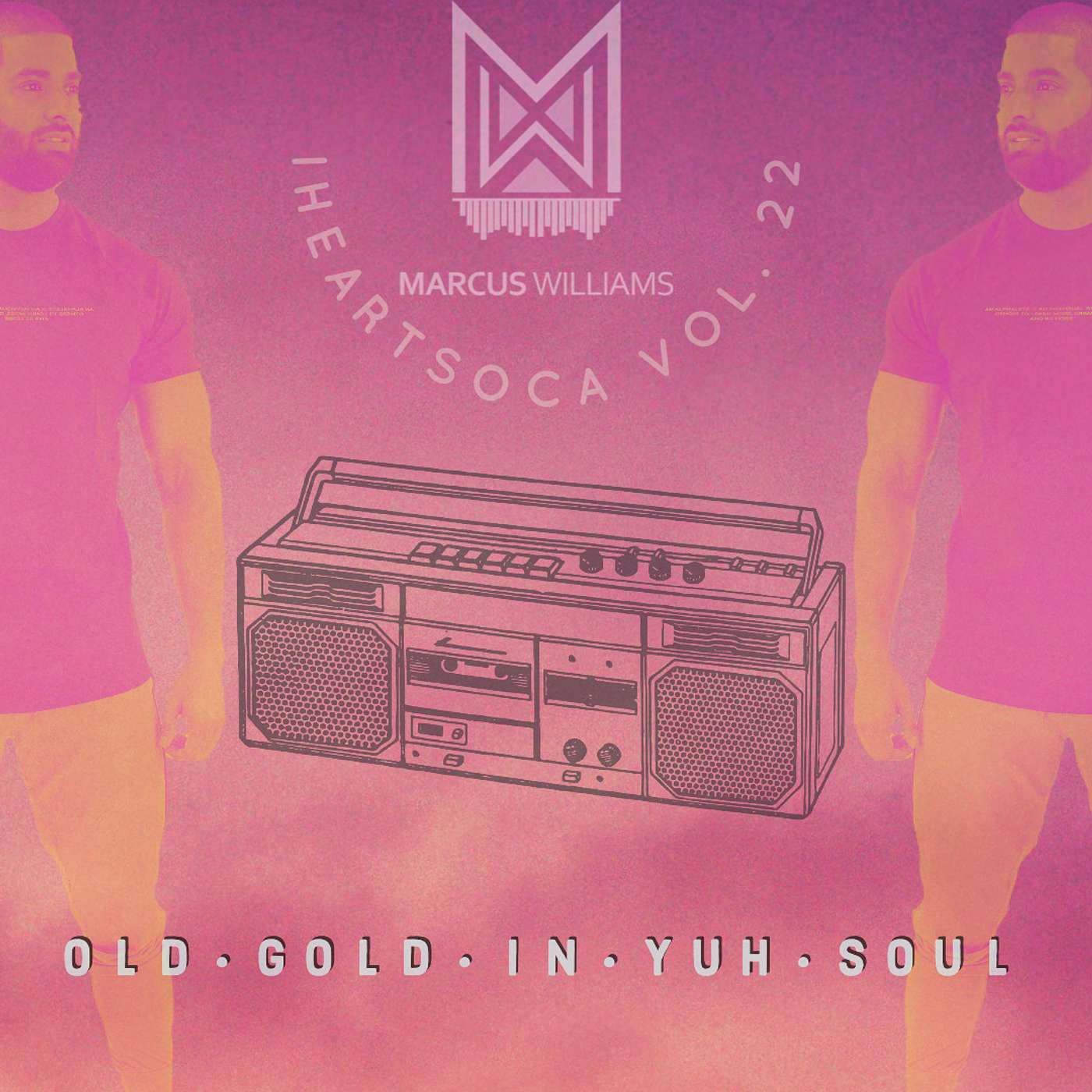 iHeartSoca Vol. 22 (Old Gold In Yuh Soul) - Various Artists Mixed By Dj Marcus Williams episode artwork