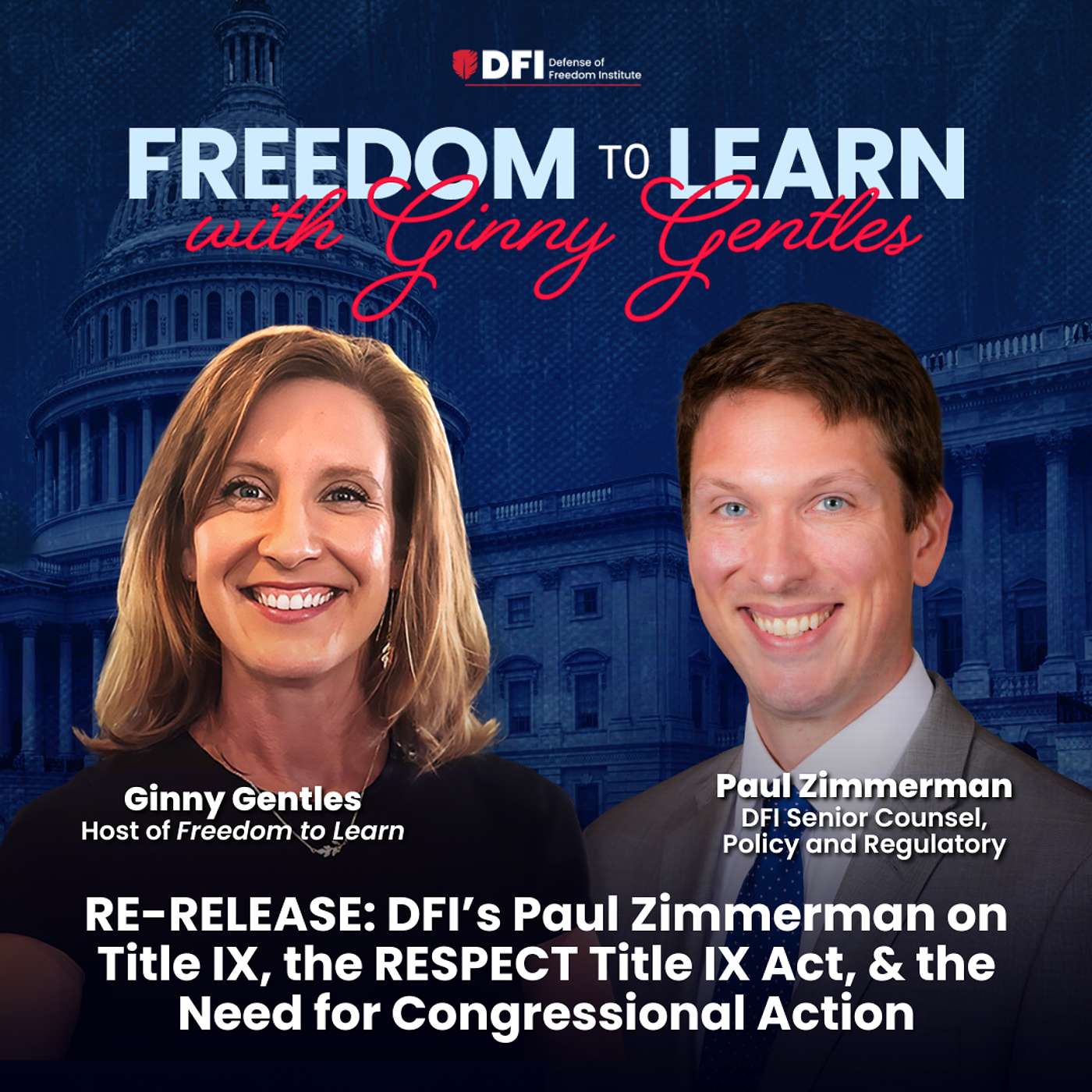 RE-RELEASE: DFI’s Paul Zimmerman on Title IX, the RESPECT Title IX Act, & the Need for Congressional Action episode artwork