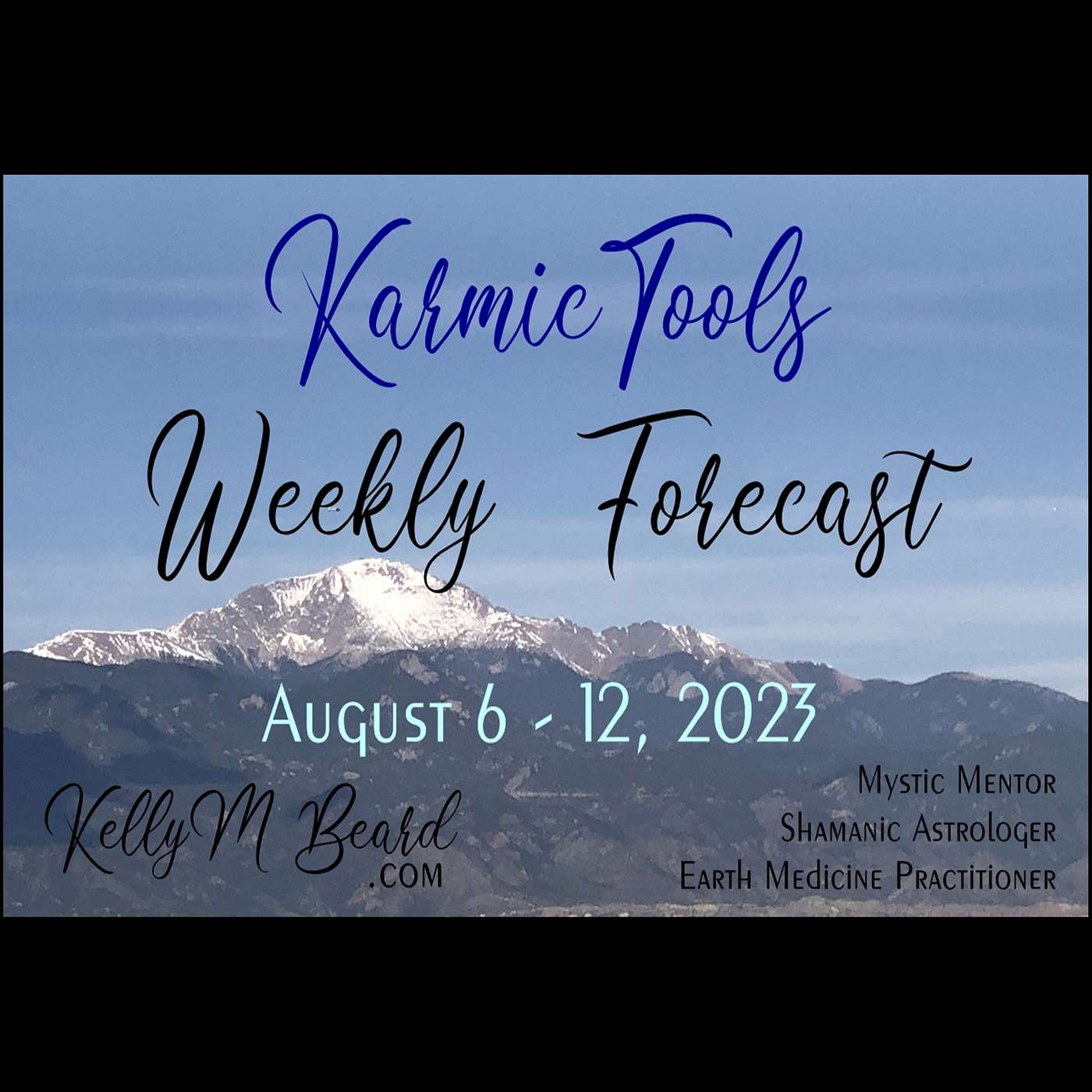 Aug 6 - 12, 2023  ::  KarmicTools Weekly Forecast  ::  Events