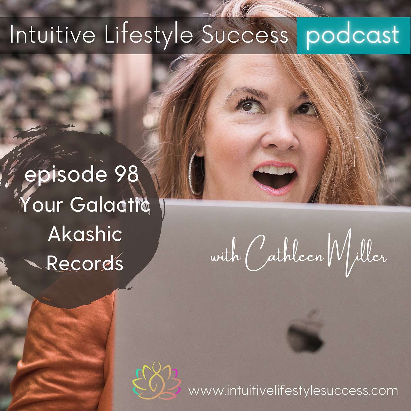 episode 98 Your Galactic Akashic Records