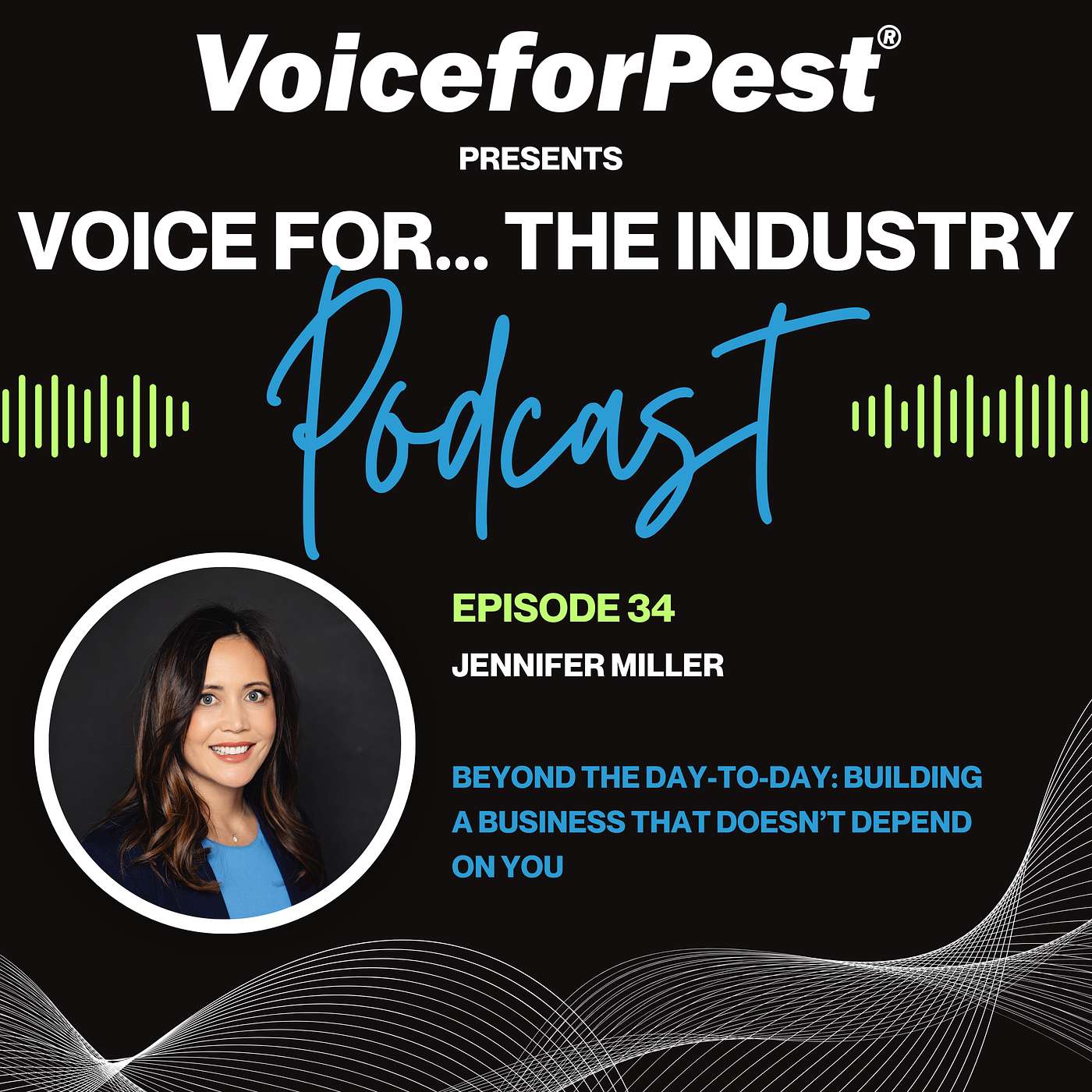 Episode 34: Beyond the Day-to-Day: Building a Business That Doesn’t Depend on You episode artwork