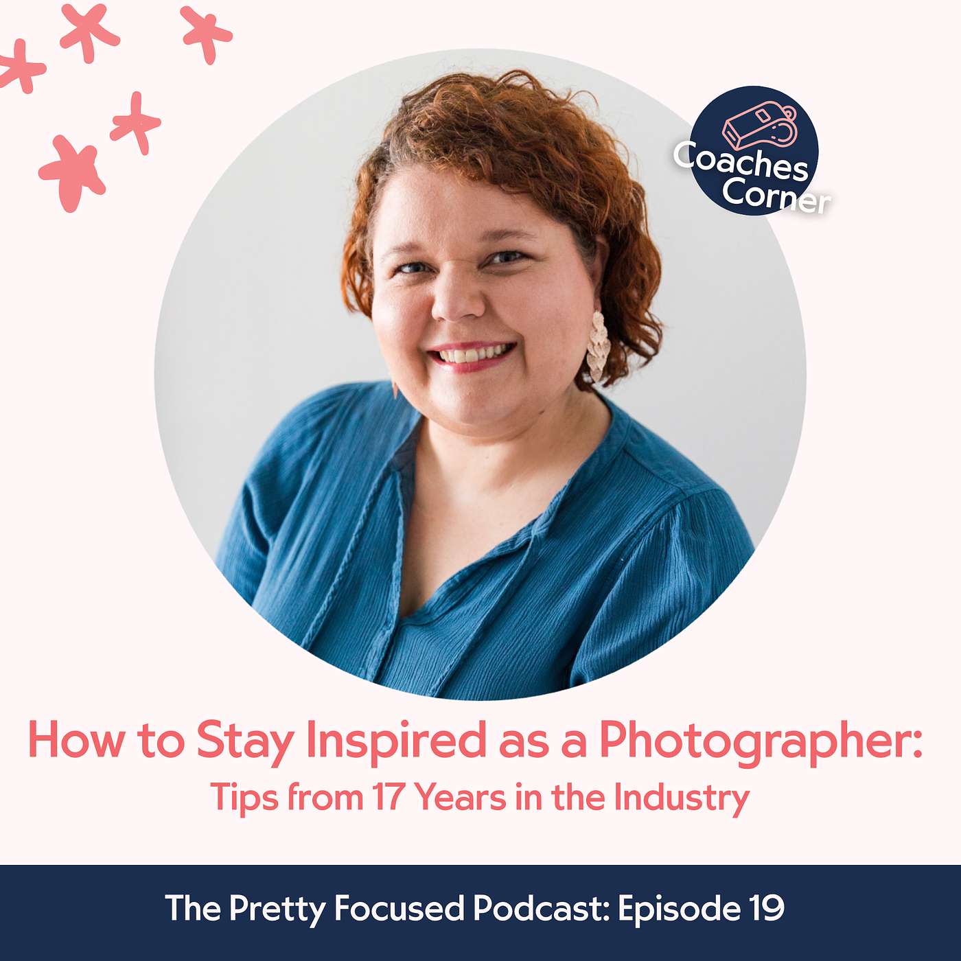 How to Stay Inspired as a Photographer: Tips from 17 Years in the Industry | Coaches Corner