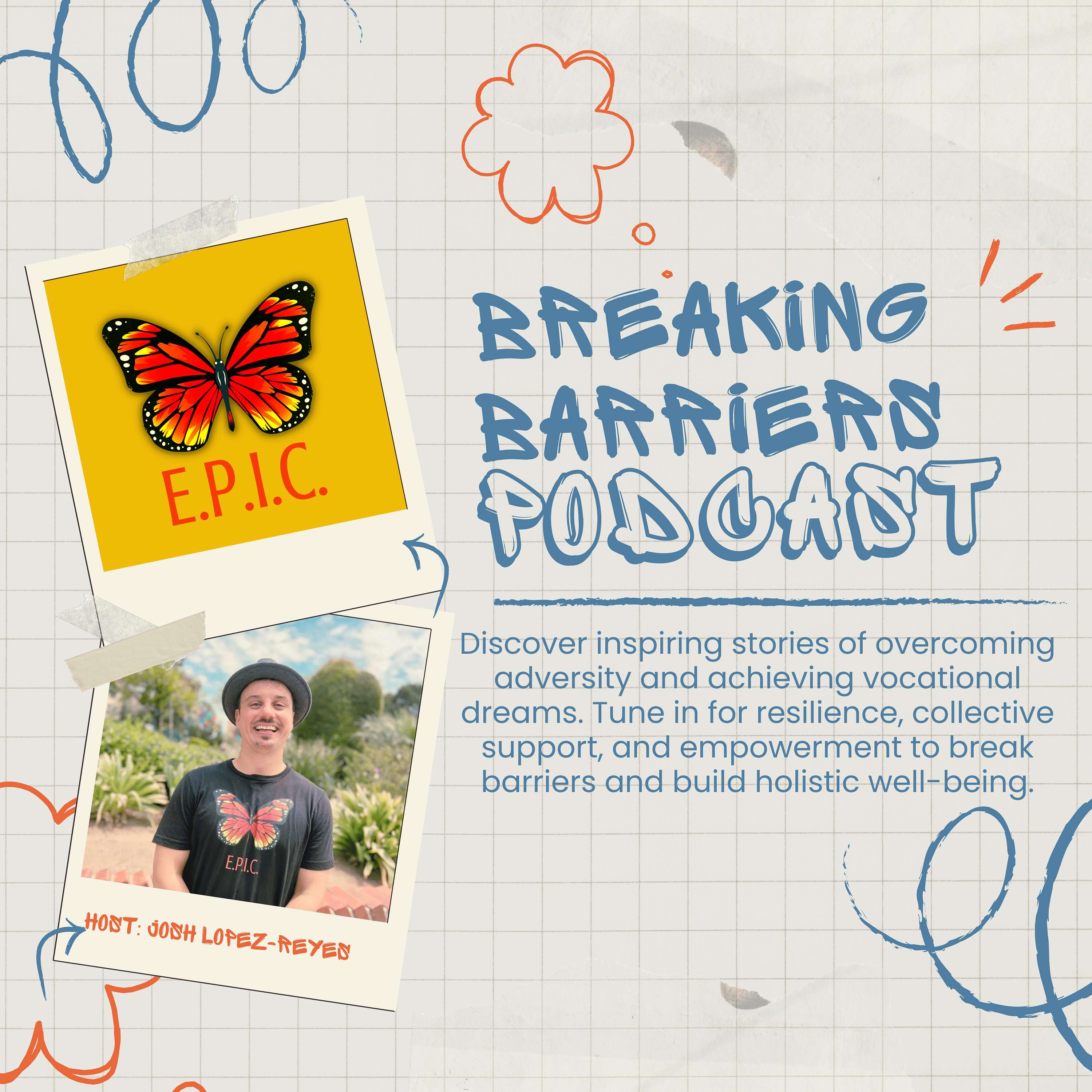 Breaking Barriers: EPIC Vocational Journeys Podcast podcast artwork