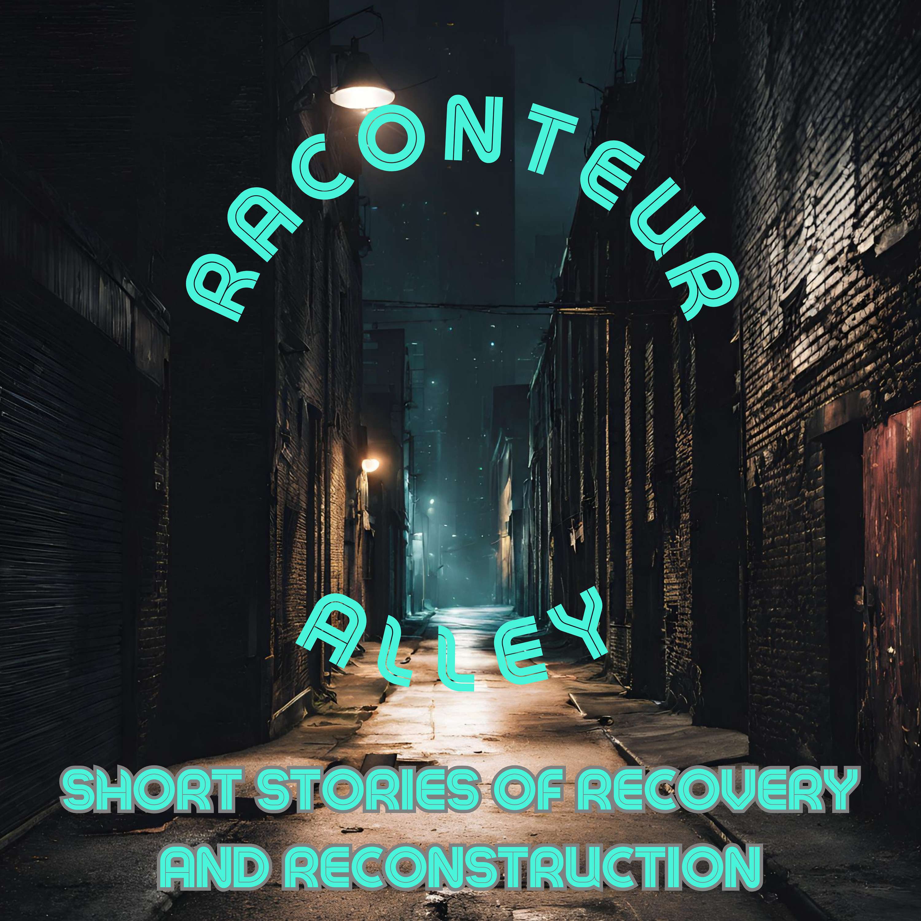 Raconteur Alley: Short Stories of Recovery And Reconstruction podcast artwork
