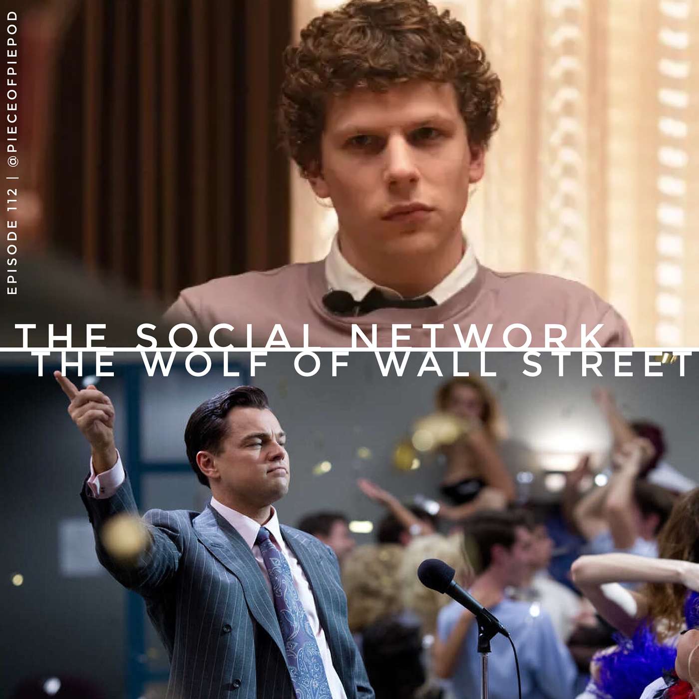 The Social Network & The Wolf of Wall Street