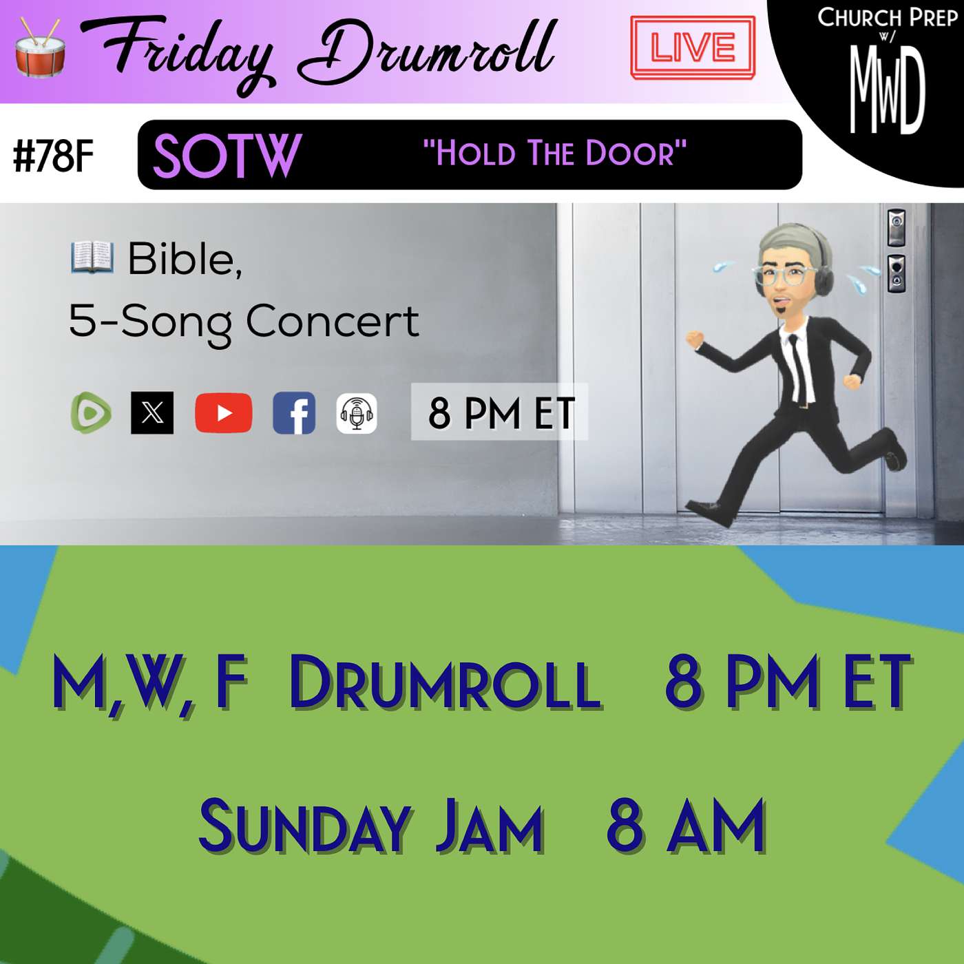 🥁 #78F 📖Bible: "Hold The Door" | Church Prep w/ MWD episode artwork