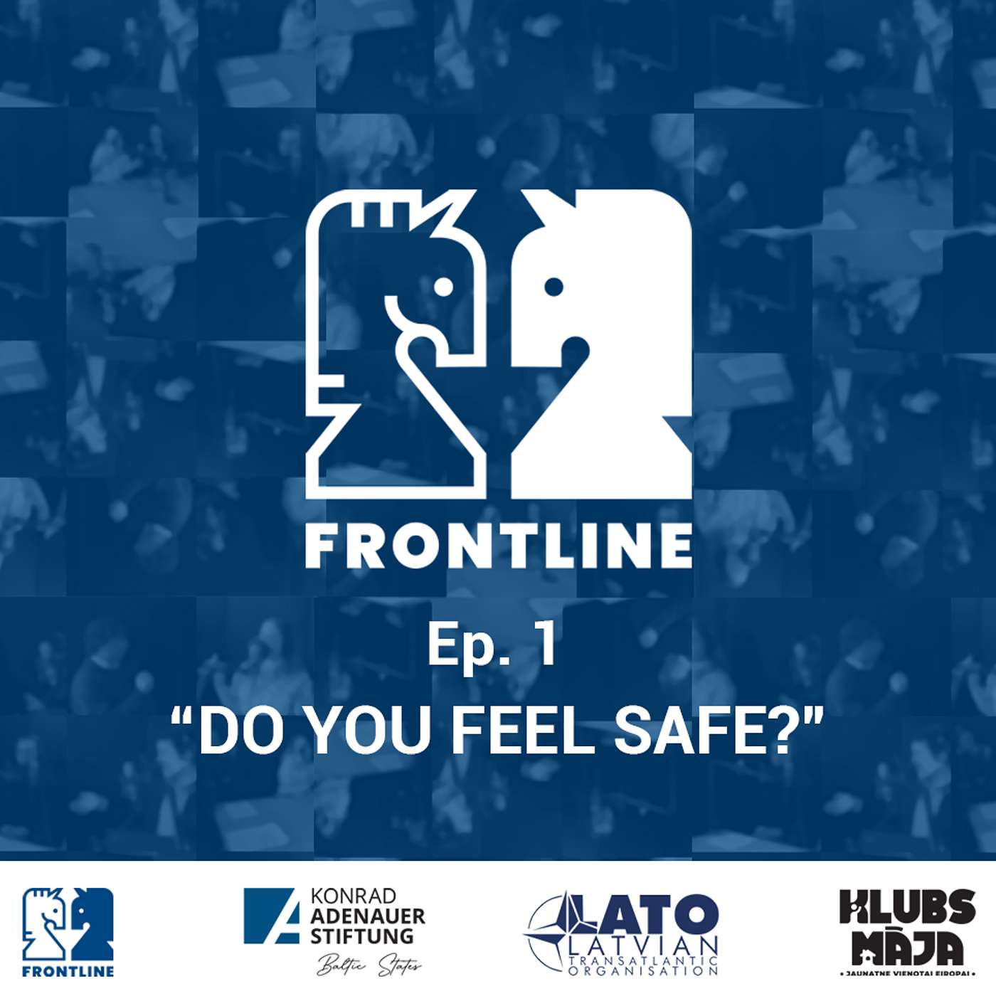 FRONTLINE #1 - Do You Feel Safe? FRONTLINE #1 - Do You Feel Safe?