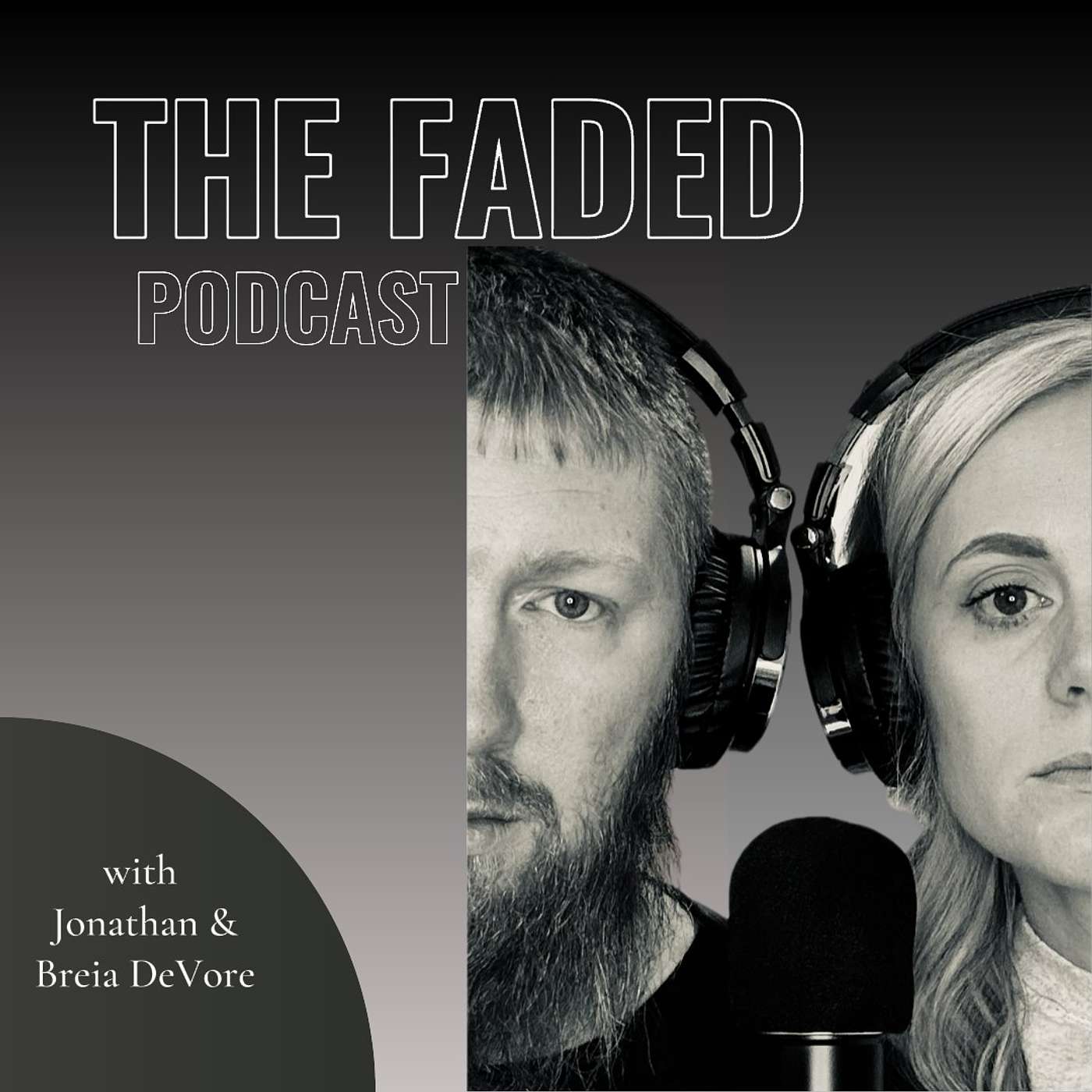The Faded Podcast
