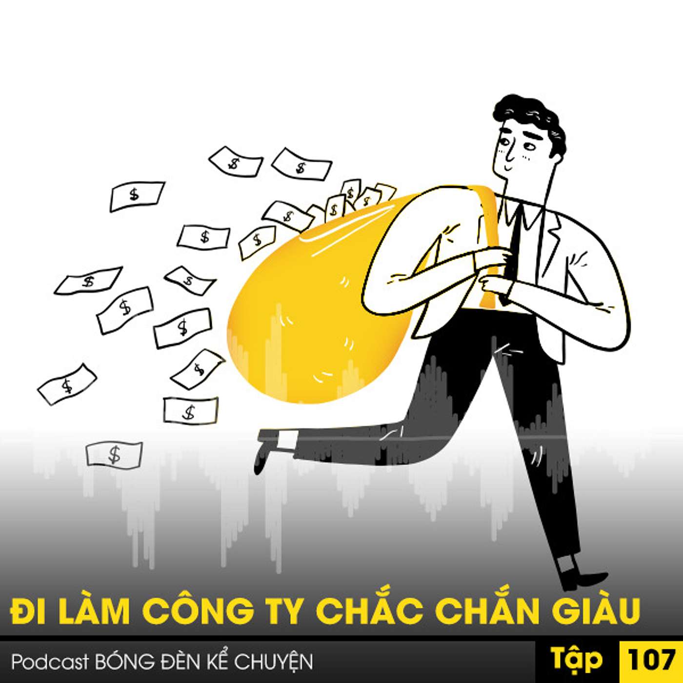 Podcast #107: Làm công ty CHẮC CHẮN GIÀU episode artwork