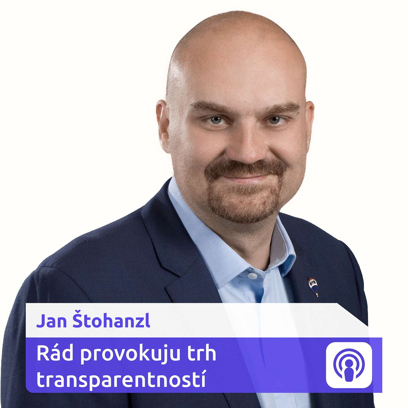„Aukce jsou v rukou šíbrů děsivý nástroj, rád provokuju transparentností“ – Jan Štohanzl episode artwork