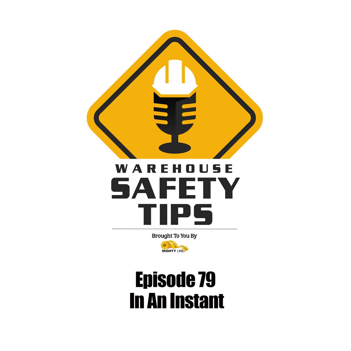 S2 Ep79: Warehouse Safety Tips | Episode 79 | In An Instant