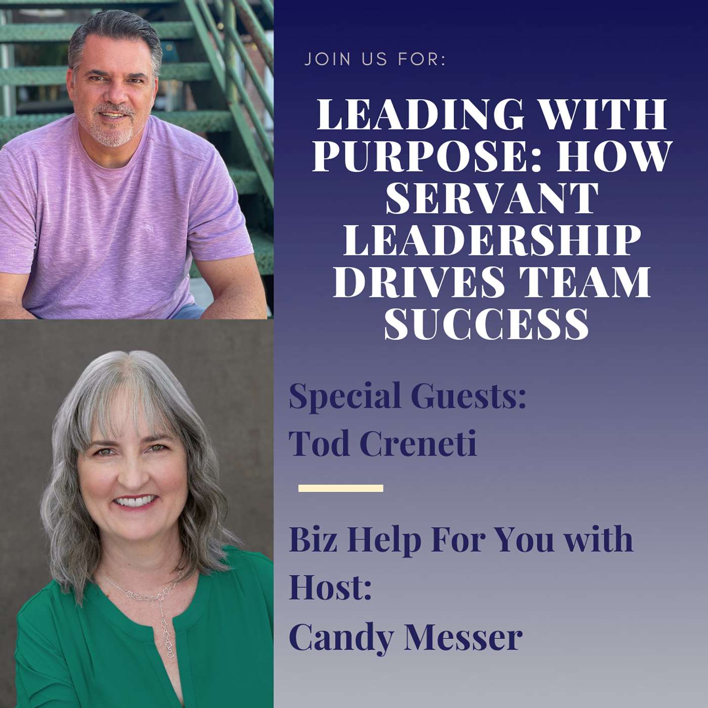 Leading with Purpose: How Servant Leadership Drives Team Success with Tod Creneti