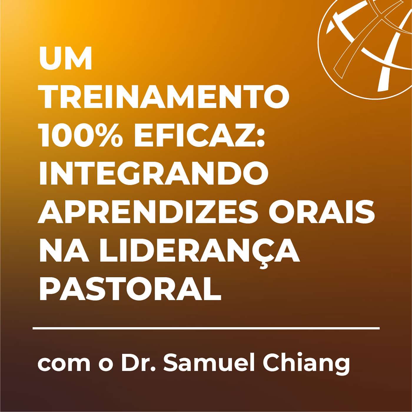 Podcast para Treinadores de Pastores do Mundo Inteiro