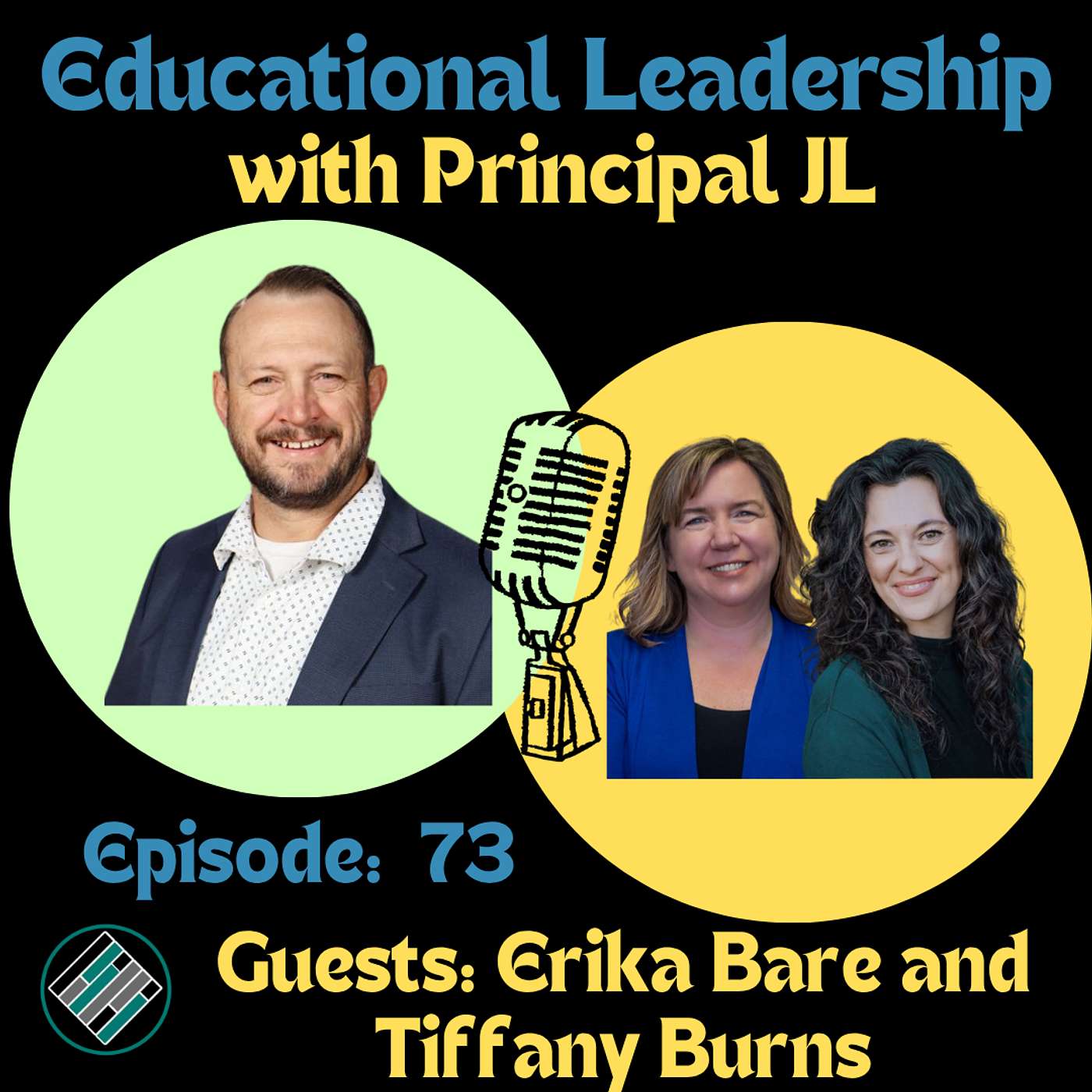 Episode 73: Tough Conversations That Transform School Culture with Erika Bare & Tiffany Burns