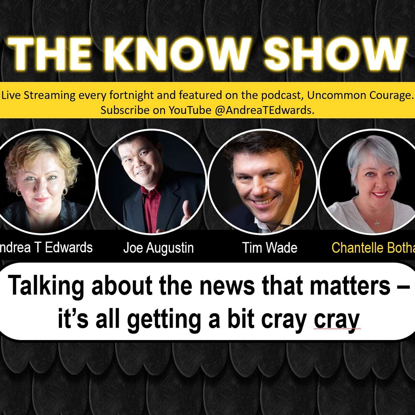 The Know Show – it’s all getting a bit cray cray