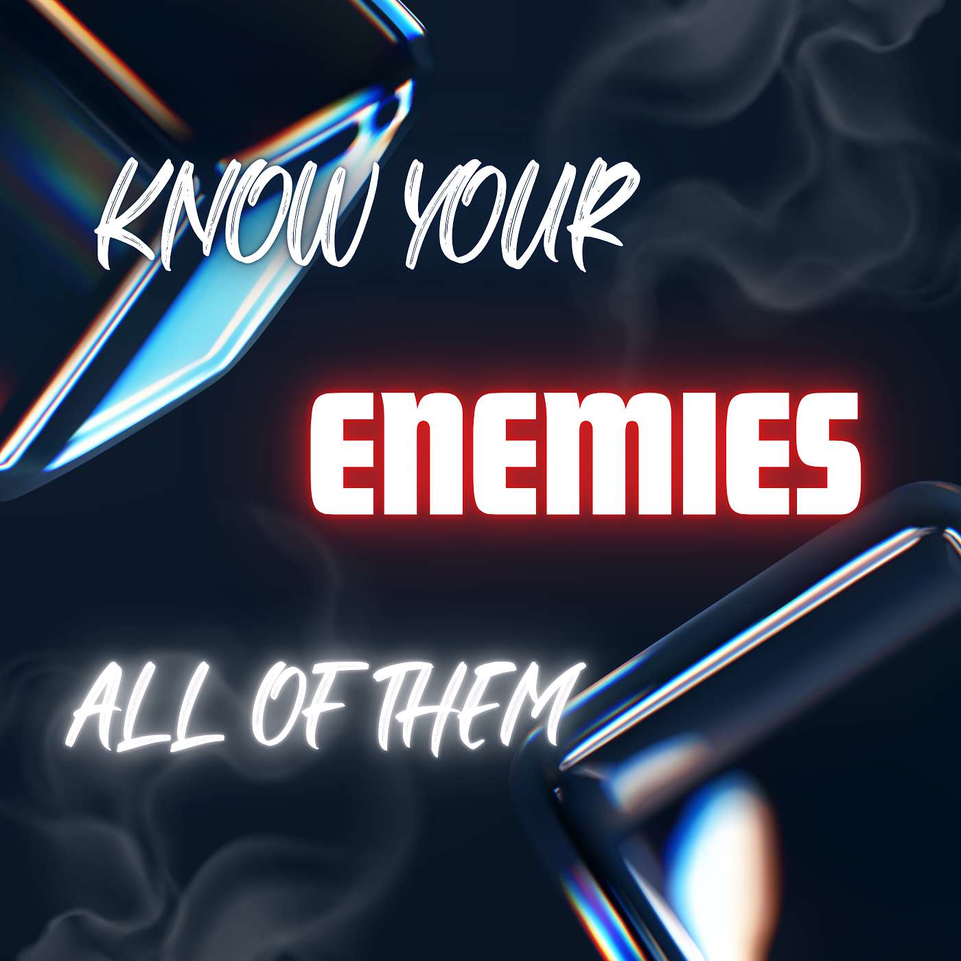 Know your enemies episode artwork