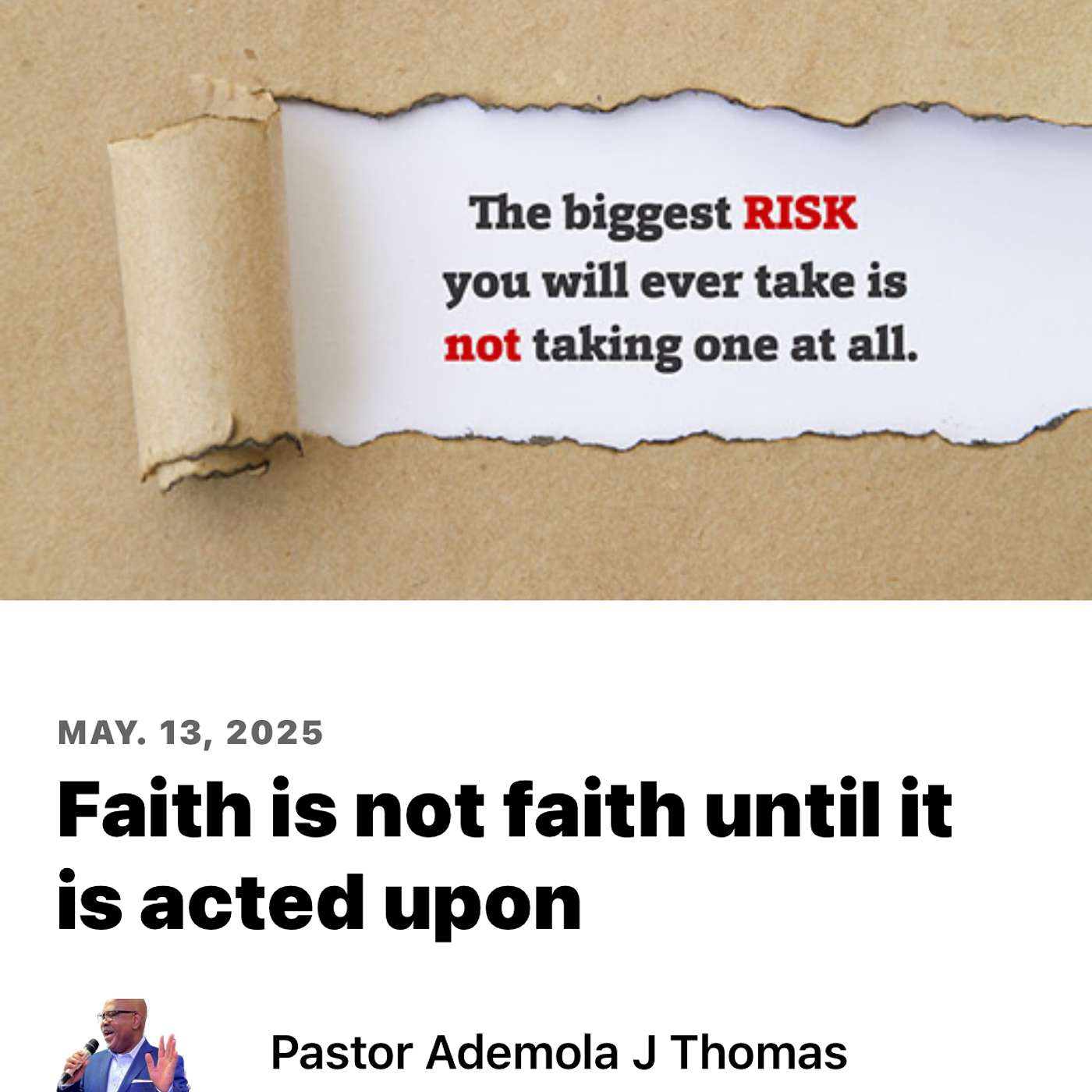 Faith is not faith until it is acted upon.