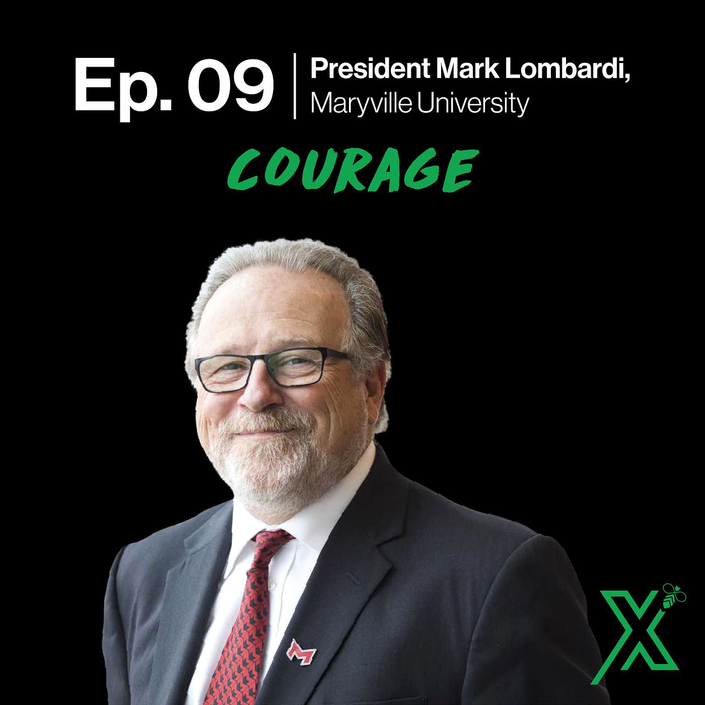 Changemakers 09: President Mark Lombardi on Courage