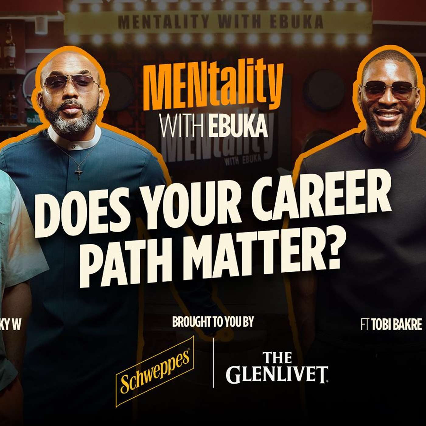 Redefining Success | MENtality with Ebuka, Banky W, Farooq Oreagba & Tobi Bakre