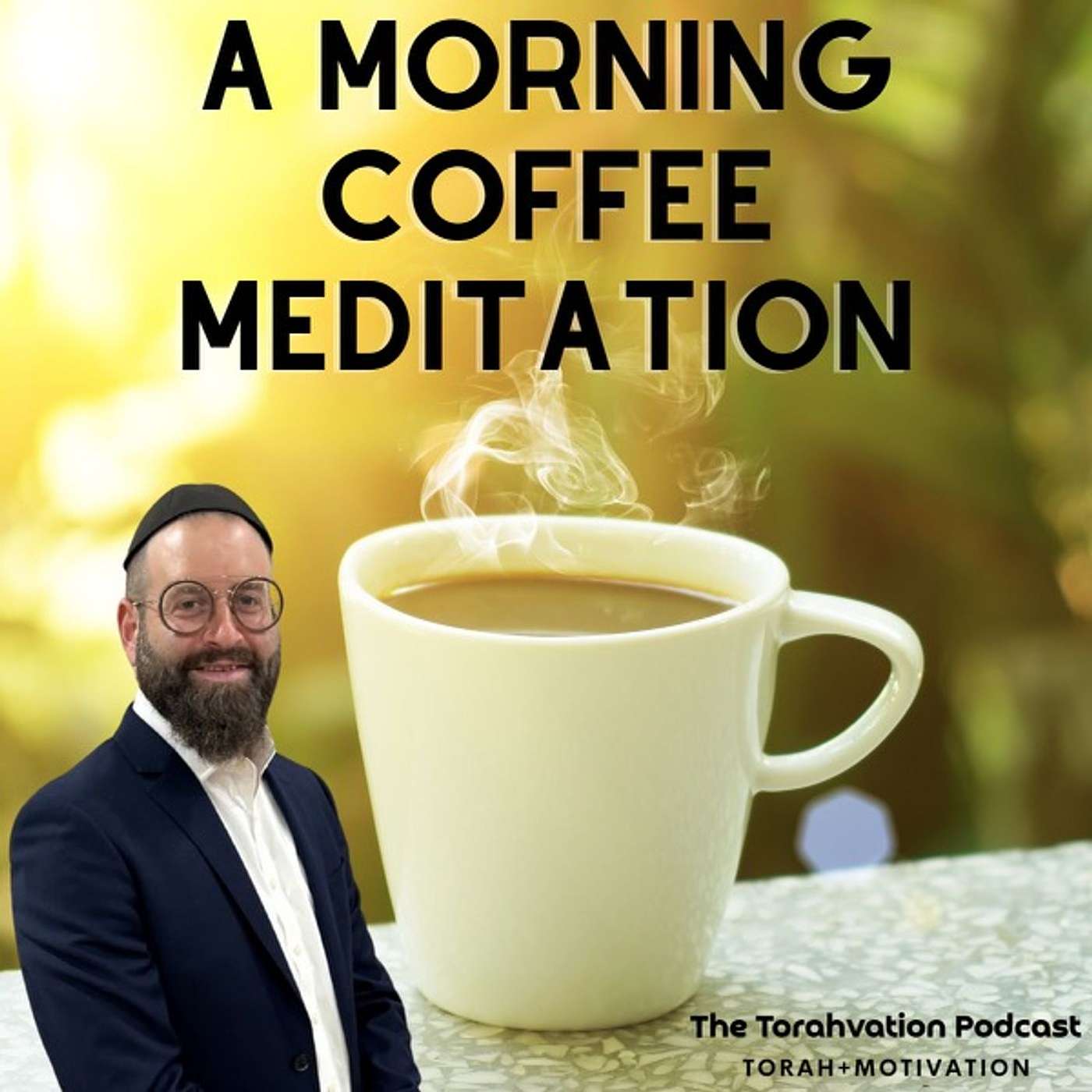 A Morning Coffee Meditation
