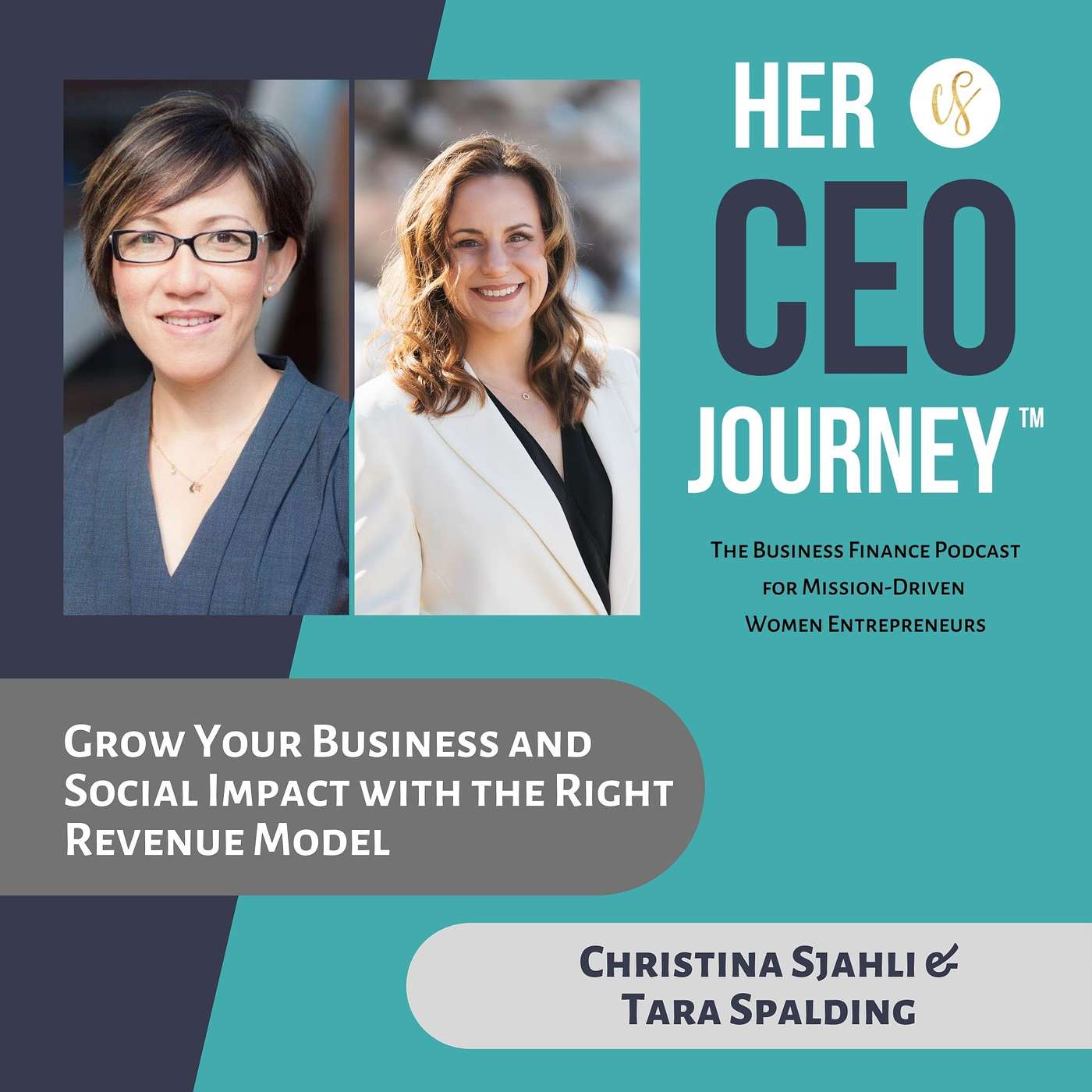 Her CEO Journey™: The Business Finance Podcast for Mission-Driven Women Entrepreneurs