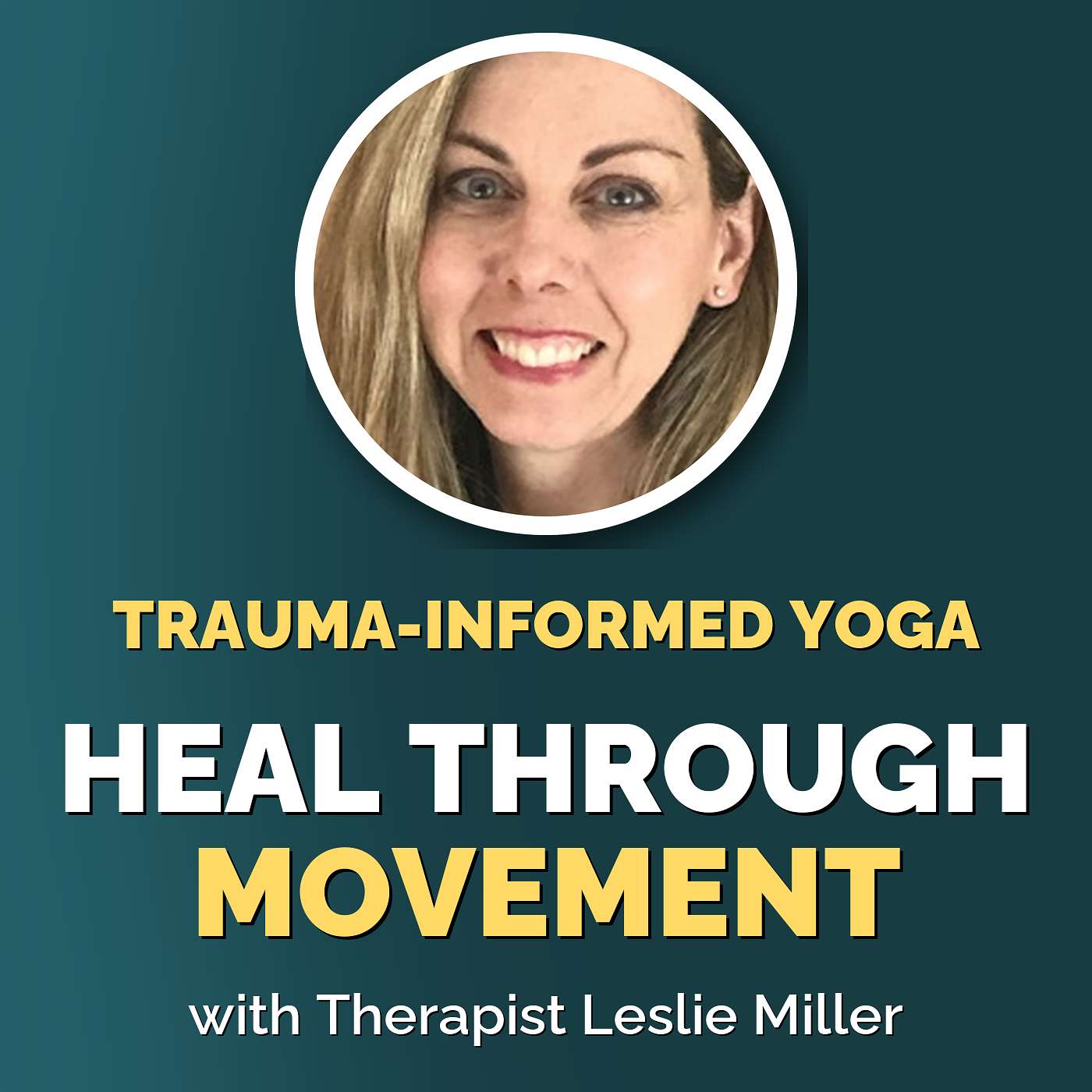 Transforming Trauma Through Mind-Body Practices episode artwork